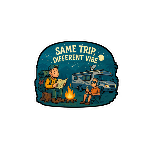 Backpacker Sticker – "Same Trip Different Vibe" Vinyl Decals for RV, Camping, Stargazing – Waterproof Laptop, Water Bottle Accessory