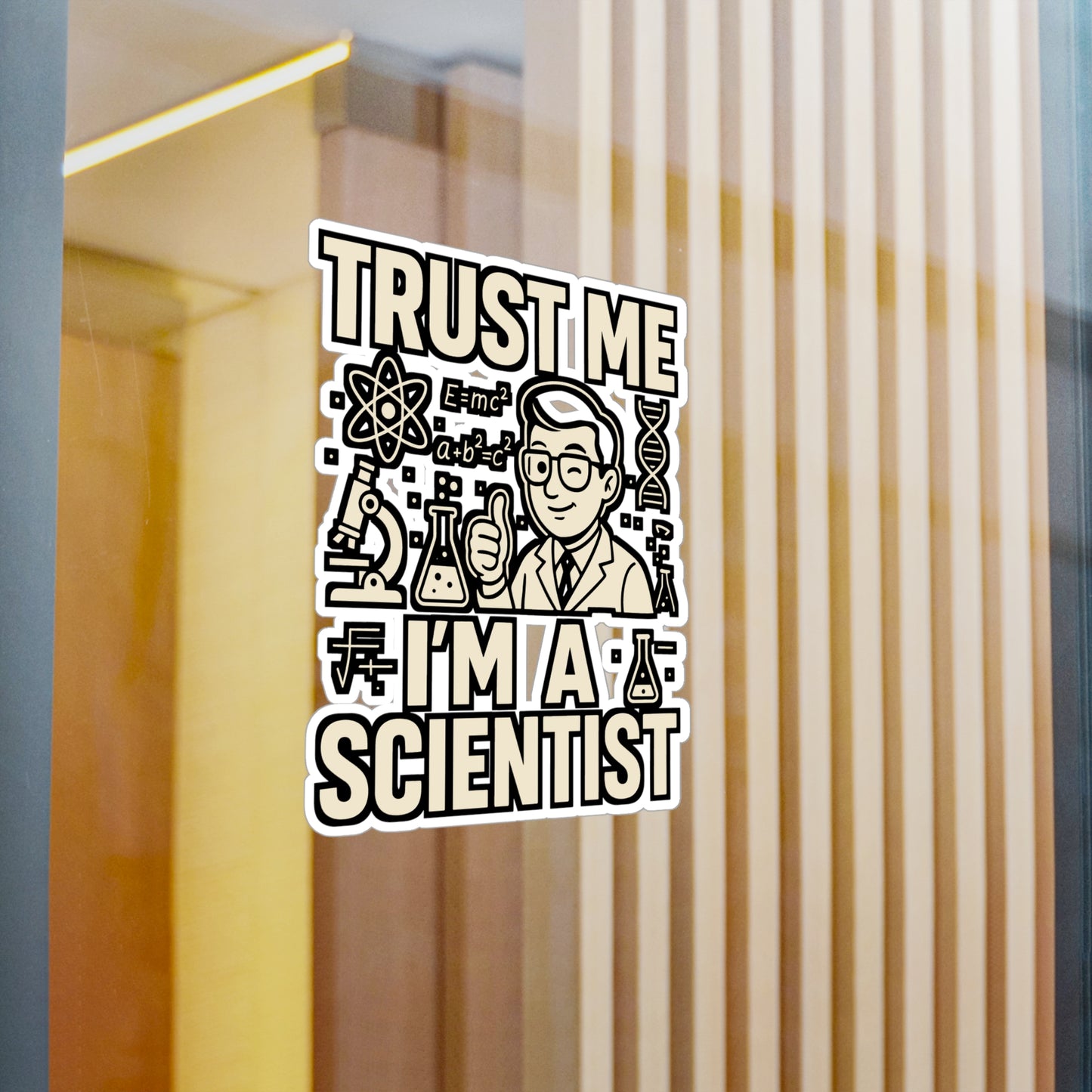 Trust Me I’m a Scientist – Science Sticker for Laptop, Water Bottle & Lab Enthusiast Gifts
