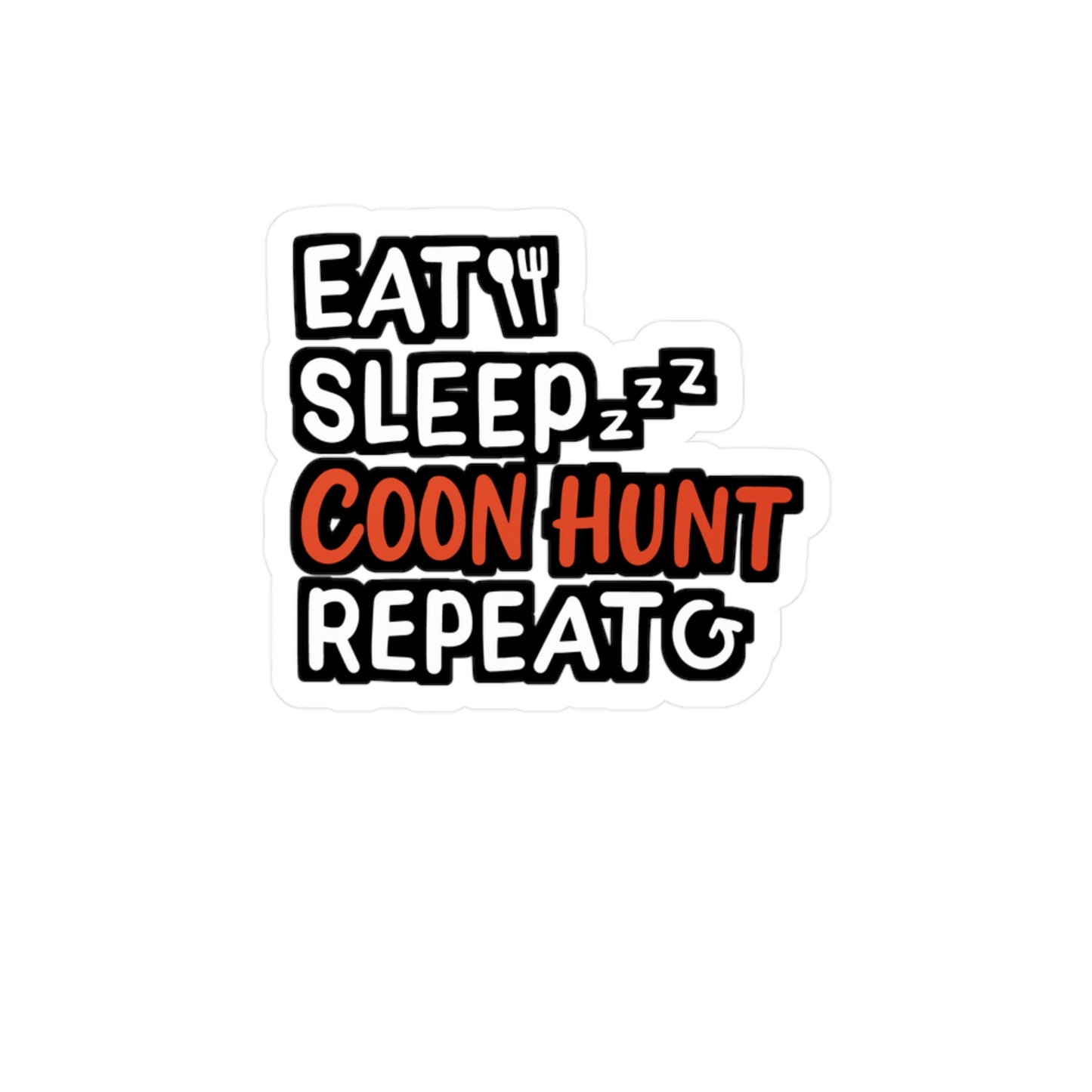 Raccoon Hunting - Racoon Sticker for Car Window Laptop Sticker. Water Bottle Sticker, Vinyl Hunting Decal, Coon Sticker - Racoon Gift