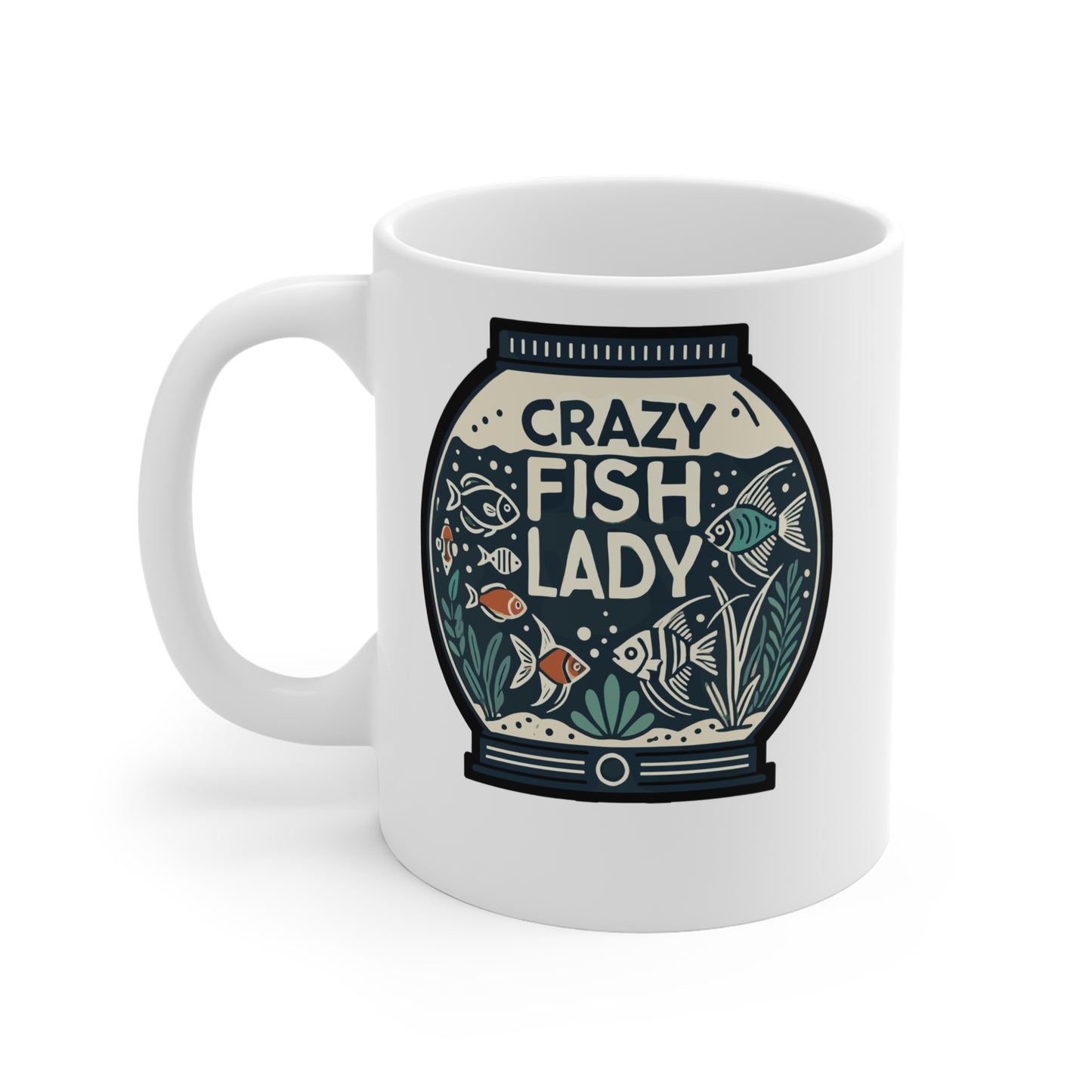 Crazy Fish Lady  - Aquarist Mug for Coffee 11oz. Aquarist Cup, White ceramic, Aquarium Mug, Fish-tank Tea Cup - Aquarist Gift