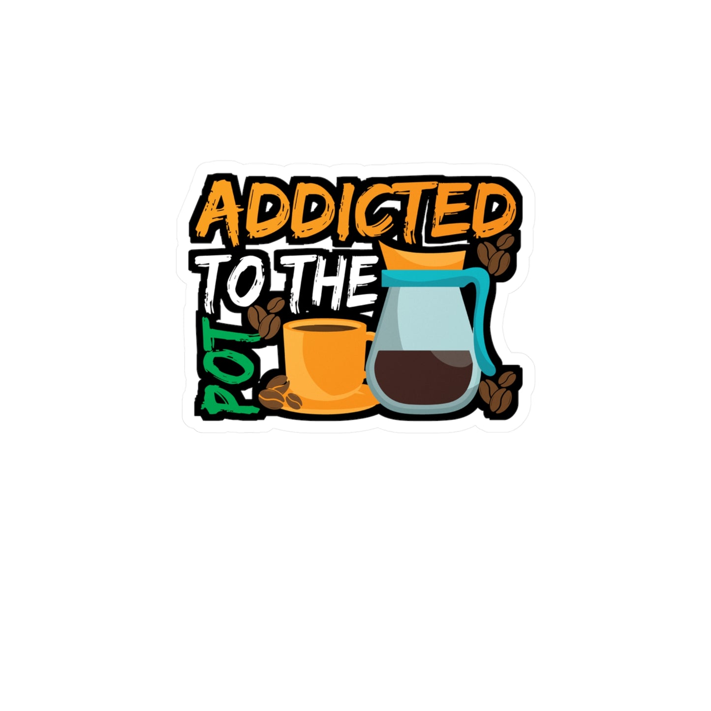 Addicted to The Pod Coffee - Coffee Sticker for Laptop Sticker. Water Bottle Sticker, Vinyl Cappuccino Decal - Coffee Gift