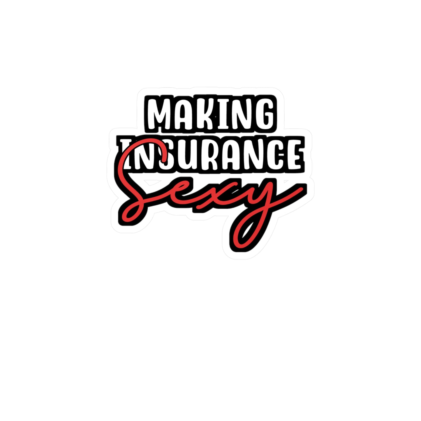 Maiking Insurance Sexy | Insurance-agent Sticker | Policy Decals | Premium Laptop Sticker | Insurance-agent Gift | Policy Gift