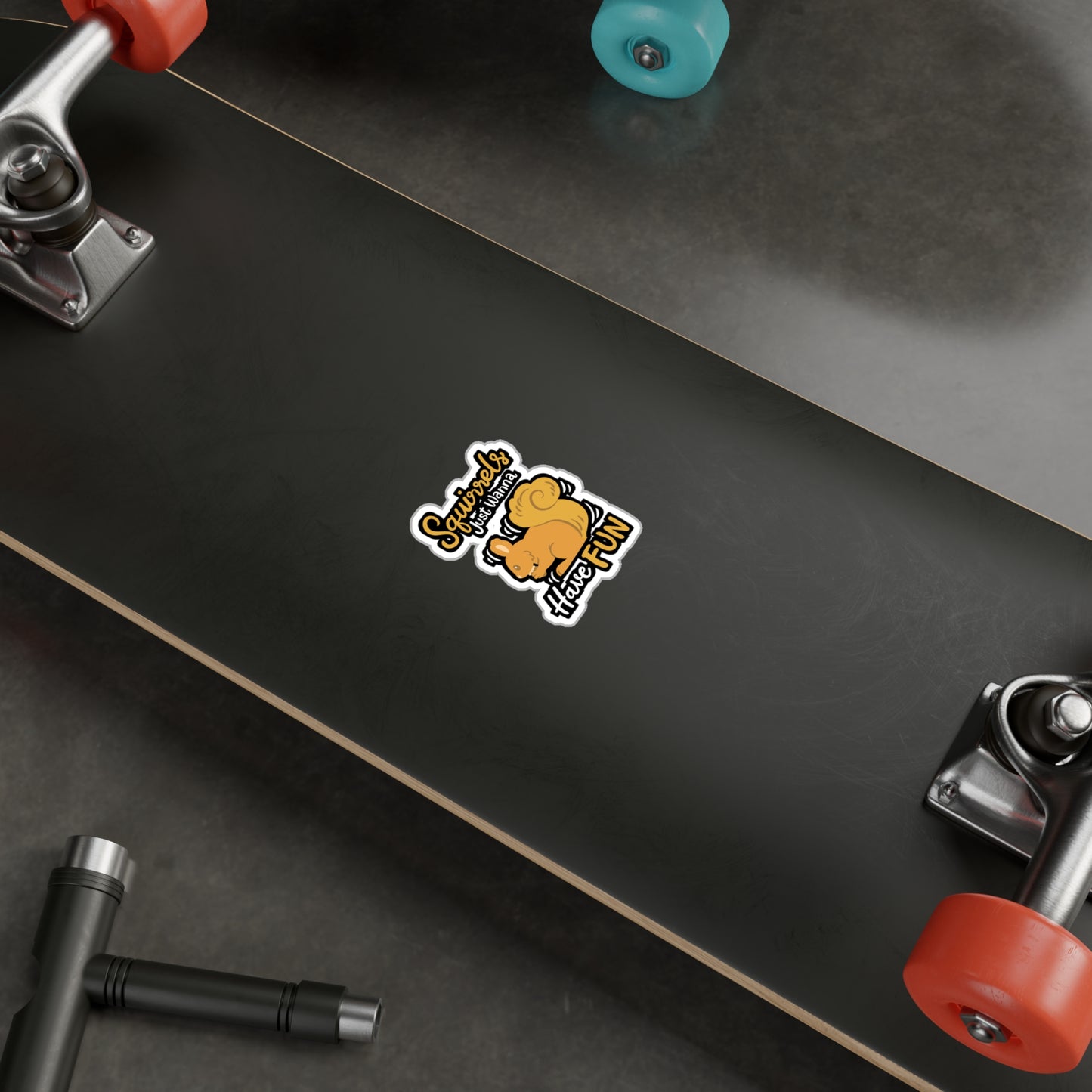 Squirrels Just Wanna Have Fun - Squirrel Sticker for Laptop Sticker. Water Bottle Sticker, Vinyl Feeder Decal - Squirrel Gift