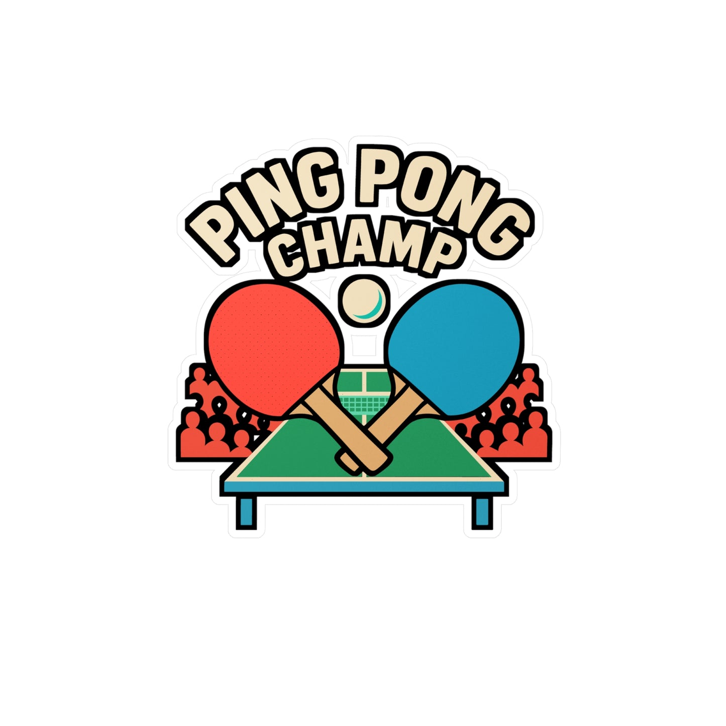 Ping Pong Champ – Vinyl Sticker for Laptop or Water Bottle | Funny Table Tennis Gift, Sports Decal