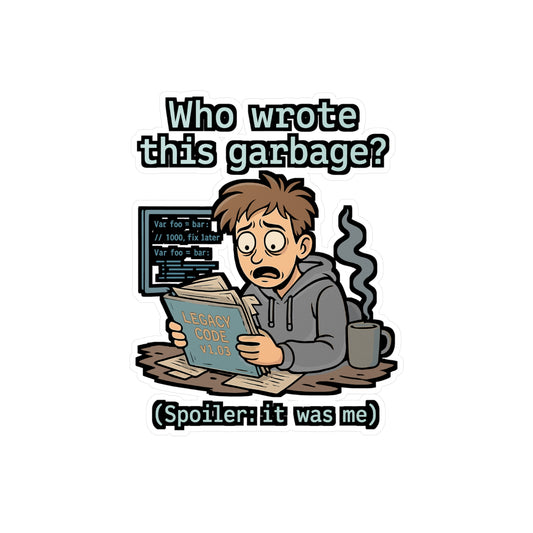 Coding Sticker – "Who Wrote This Garbage Spoiler It Was Me" Funny Debugging Decals for Laptop or Water Bottle, Vinyl Legacy Software Gift