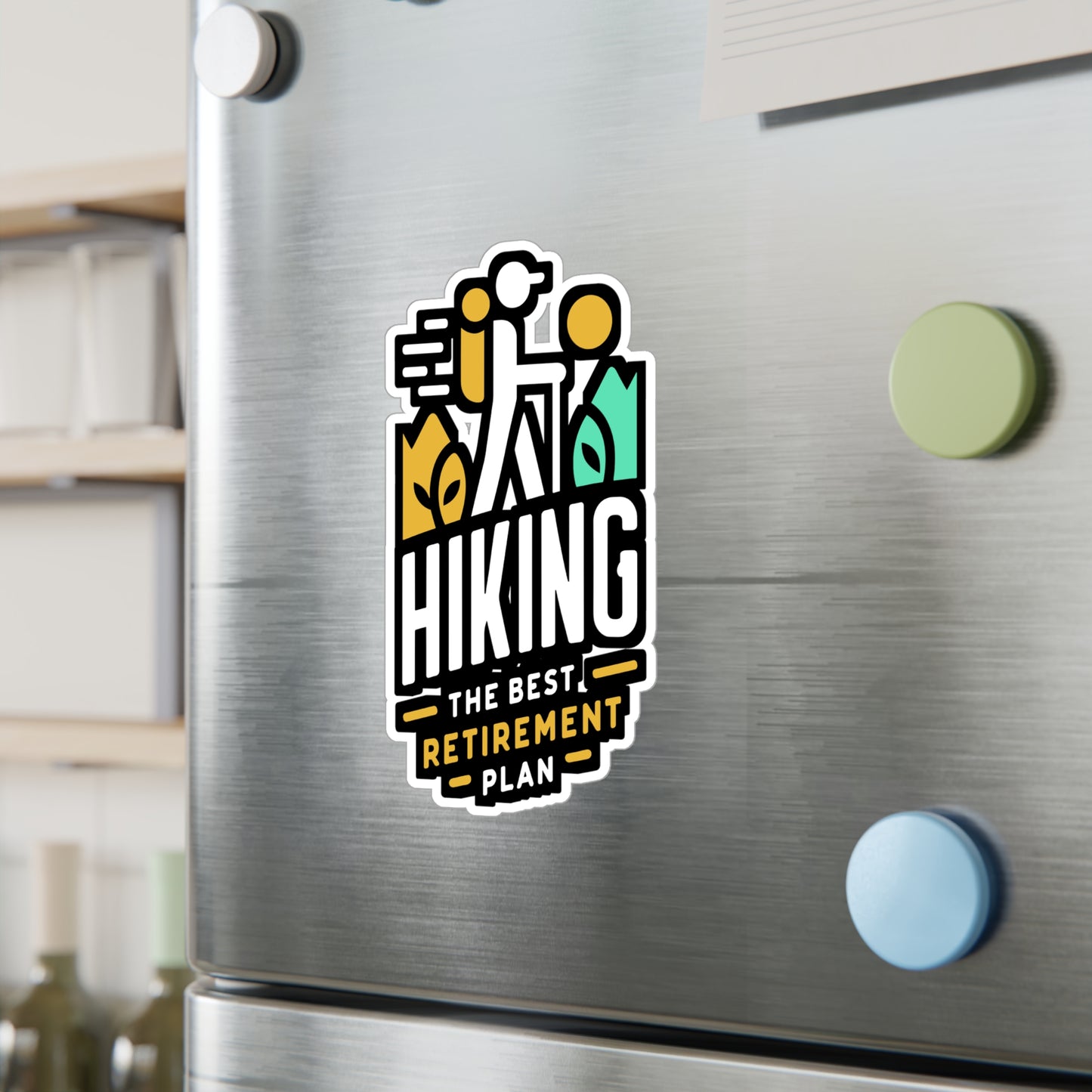 Hiking The Best Retirement Plan - Hiking Sticker for Laptop Sticker. Water Bottle Sticker, Vinyl Hiker Decal - Hiking Gift