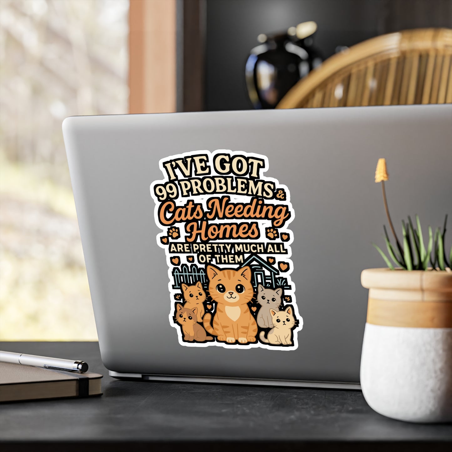 I've Got 99 Problems & Cats Needing Homes – Animal Rescue Sticker for Laptop or Water Bottle | Vinyl Foster Decal Gift