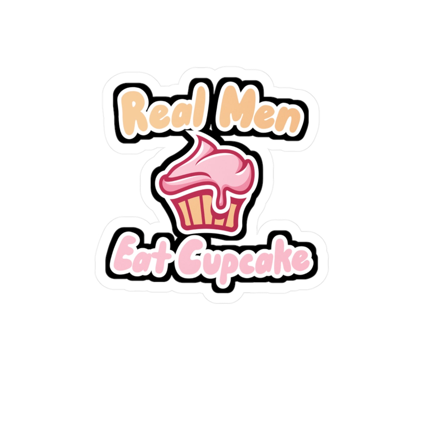 Real Men Eat Cupcake - Baker Sticker for Wall, Laptop, Window, Truck, Car Baker Gift Vinyl Baking Decal Sticker