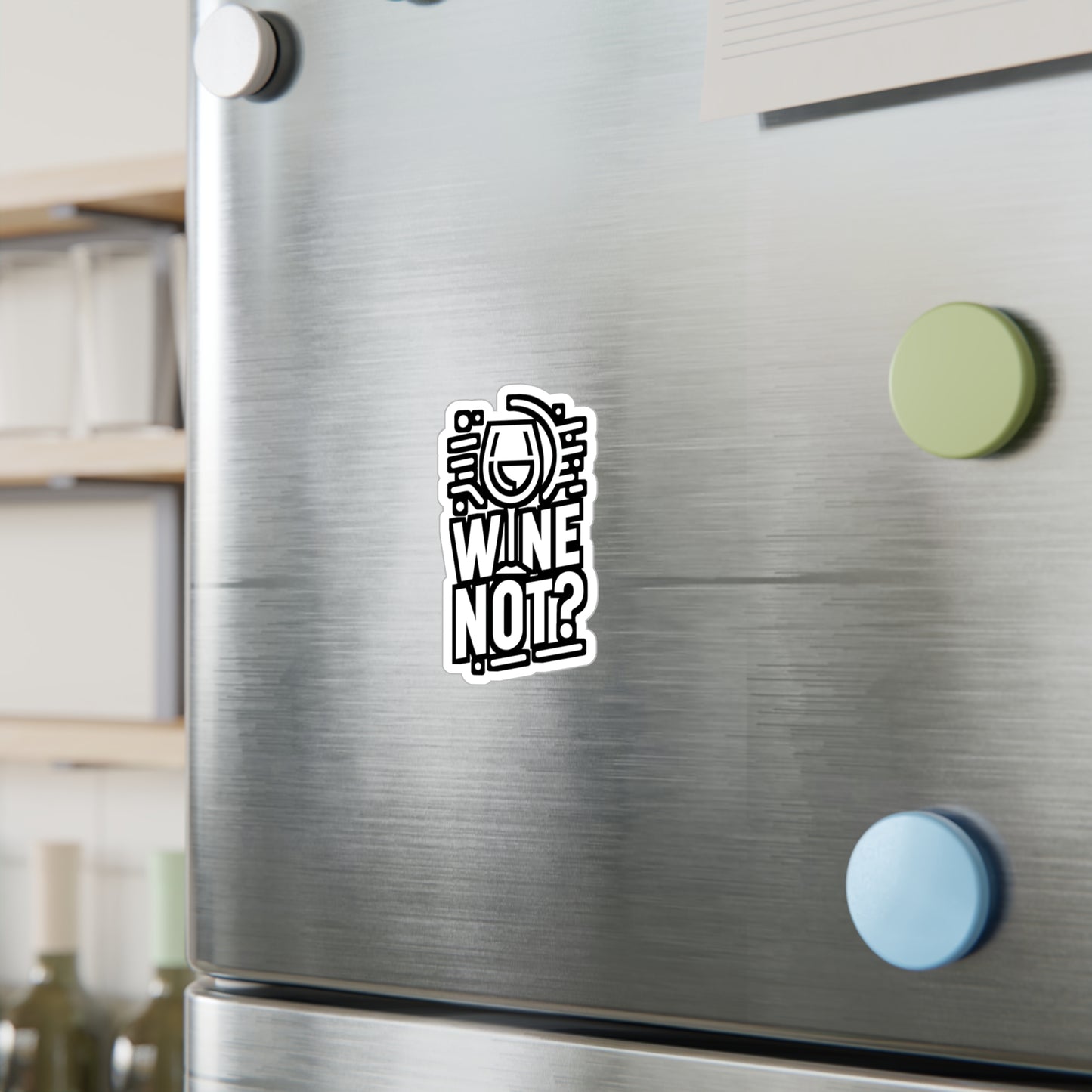 Wine not  - Drinking Sticker for Car Window Laptop Sticker. Water Bottle Sticker, Vinyl Wine Decal, Alcohol Sticker - Drinking Gift