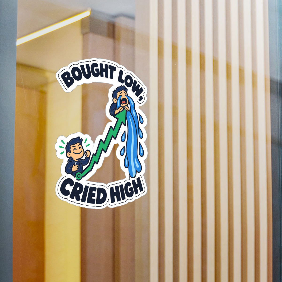 Day Trading Sticker – Bought Low, Cried High – Funny Decals for the Stock Market and Forex Trader, Laptop or Water Bottle