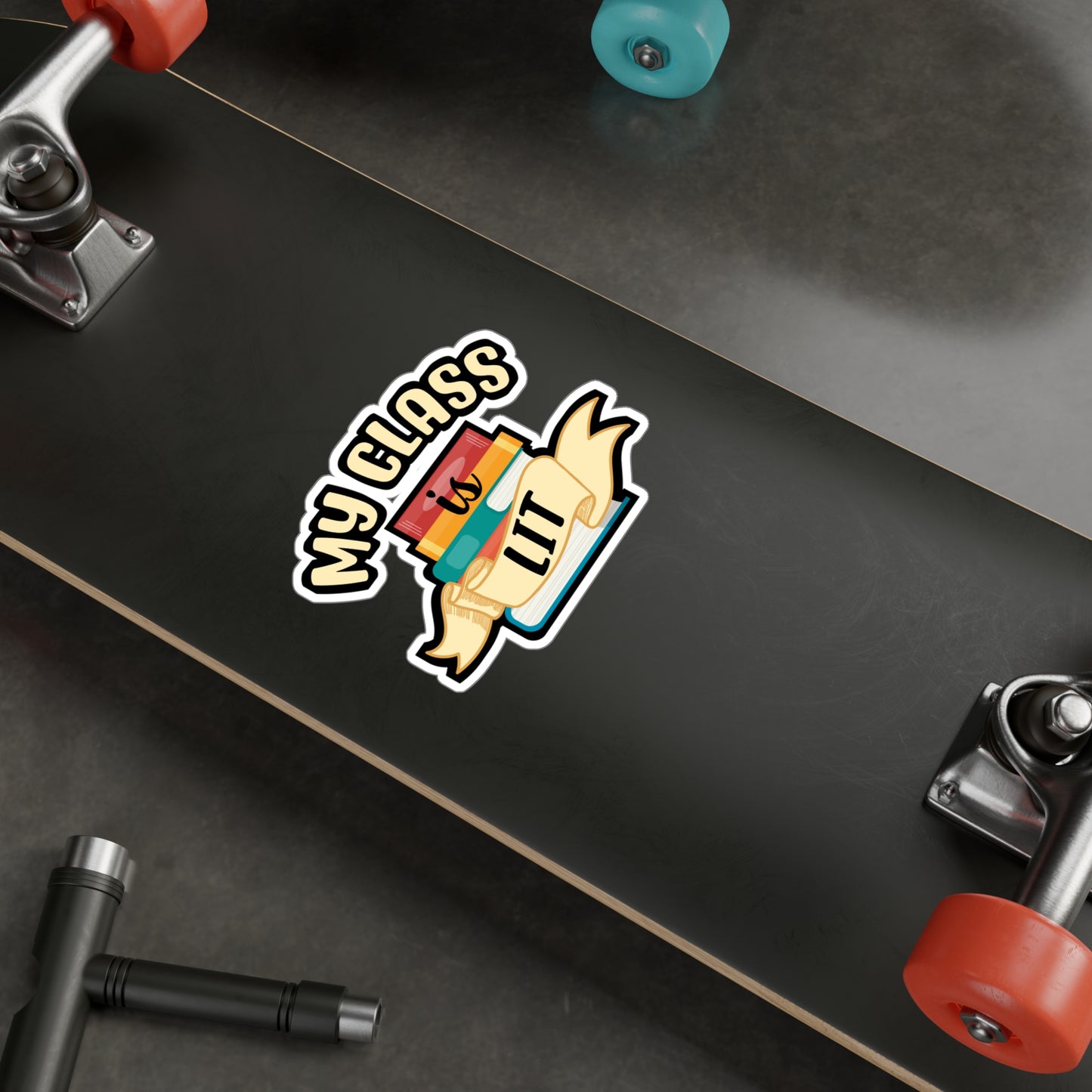 My Class Is Lit | Reading Sticker | Day Decals | Book Laptop Sticker | Reading Gift | Day Gift