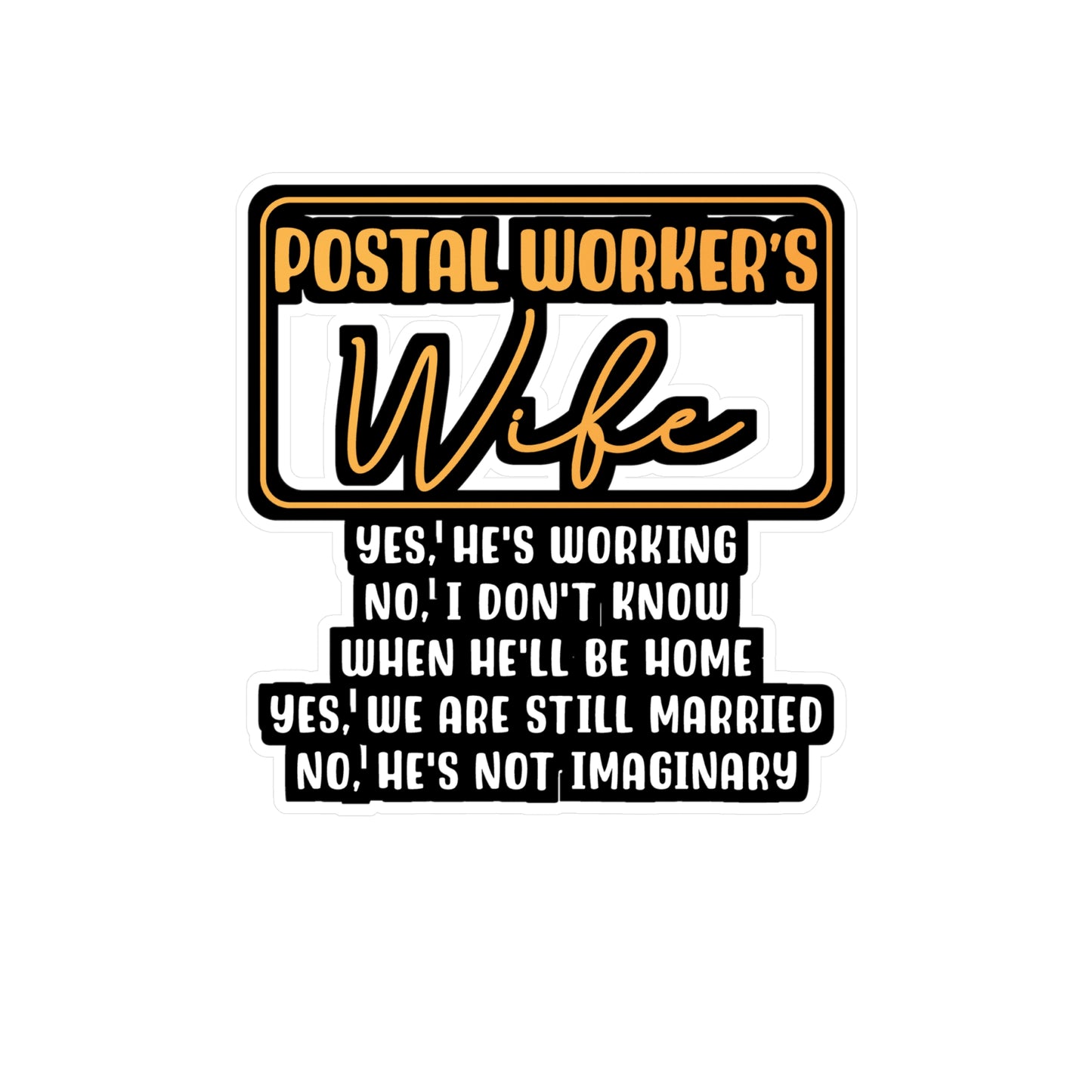 Postal Worker's Wife | Postal worker Sticker | Funny postal worker Decals | Postal worker Gift