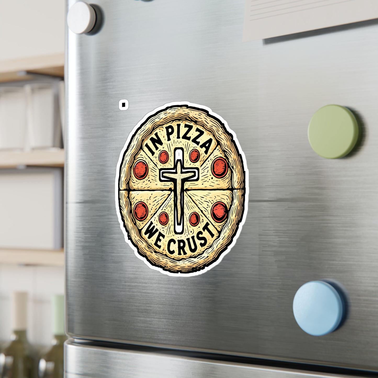 In Pizza We Crust – Funny Pizza Sticker for Laptop, Car, or Water Bottle | Vinyl Jesus Meme Decal, Foodie Gift