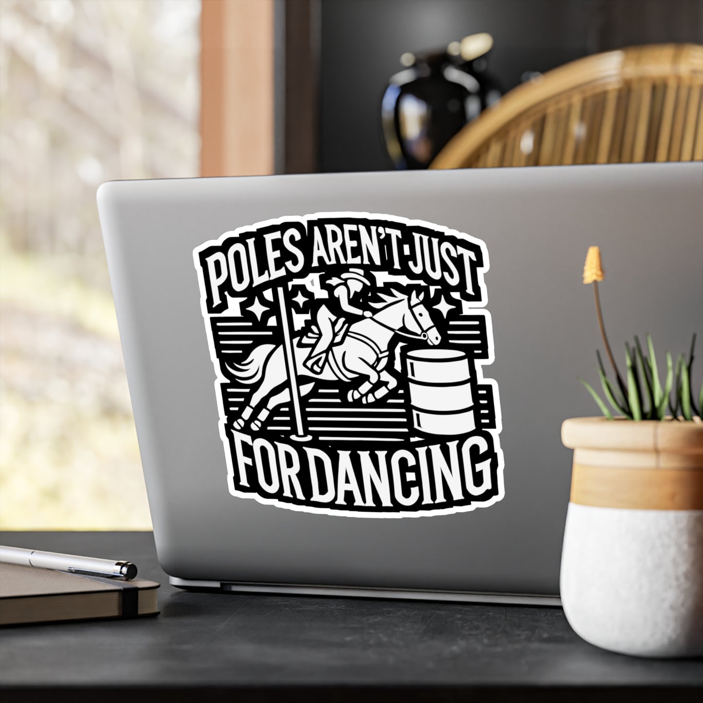Poles Aren't Just For Dancing - Barrel-racing Sticker for Laptop Sticker. Water Bottle Sticker, Vinyl Horse Decal - Barrel-racing Gift