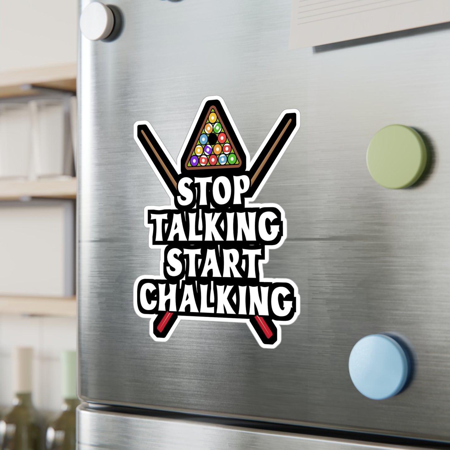 Stop Talking Start Chalking - Billiards Sticker for Laptop Sticker. Water Bottle Sticker, Vinyl Pool Decal - Billiards Gift