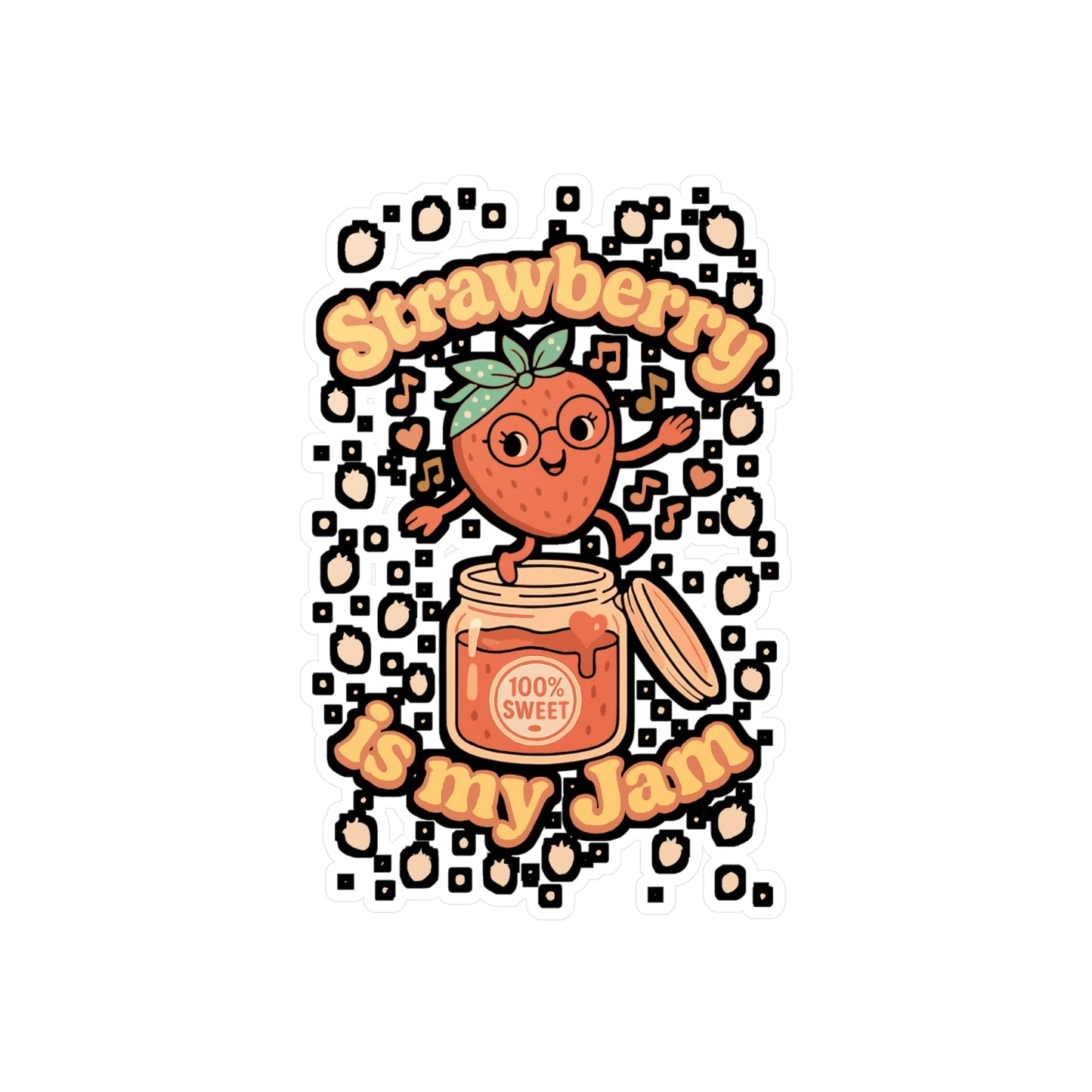 Strawberry Is My Jam - Strawberry Sticker for Laptop, Water Bottle, Gift for Fruit Lovers, Teens, Kids
