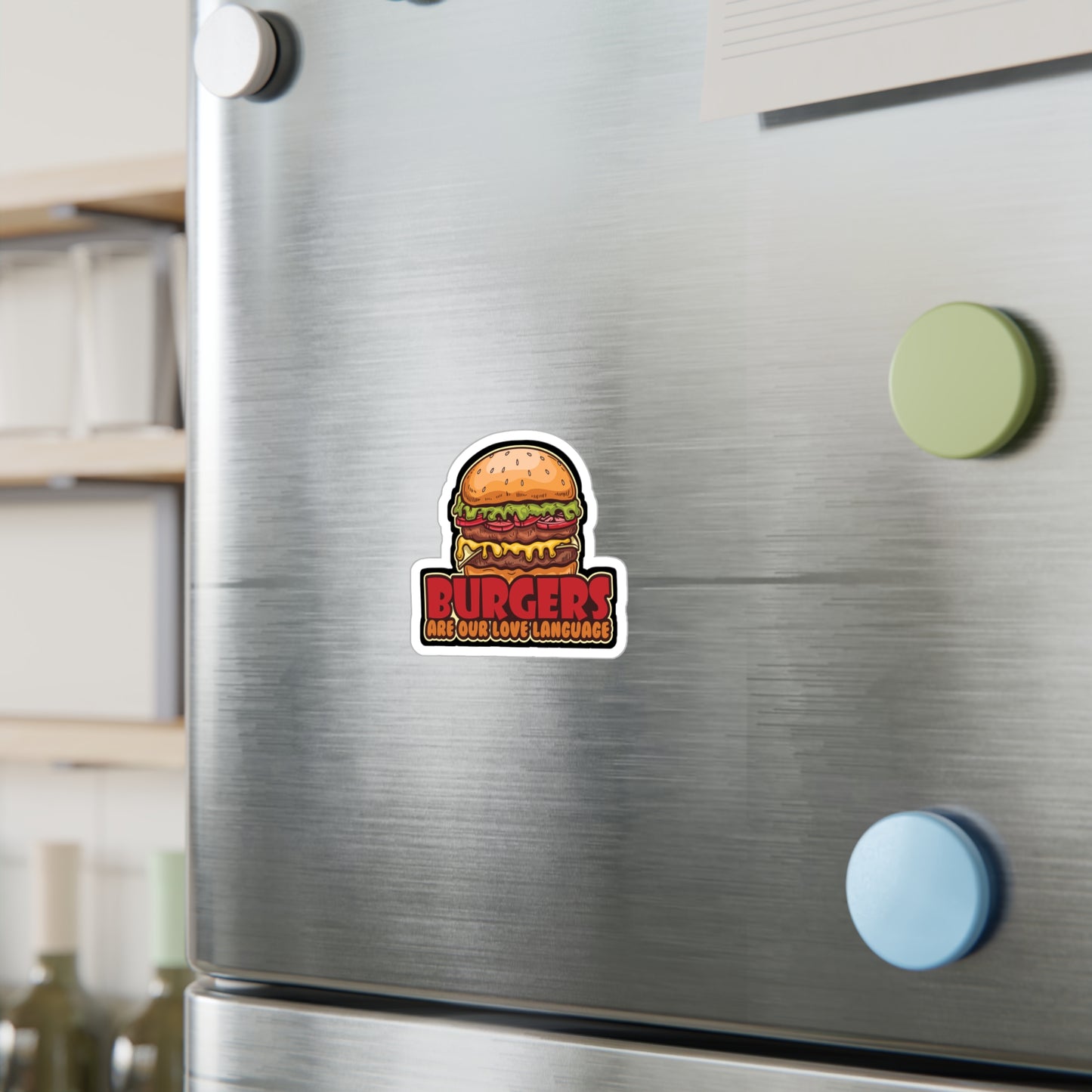 Burgers Are Our Love Language - Fastfood Sticker for Laptop Sticker. Water Bottle Sticker, Vinyl Fast food Decal - Fastfood Gift