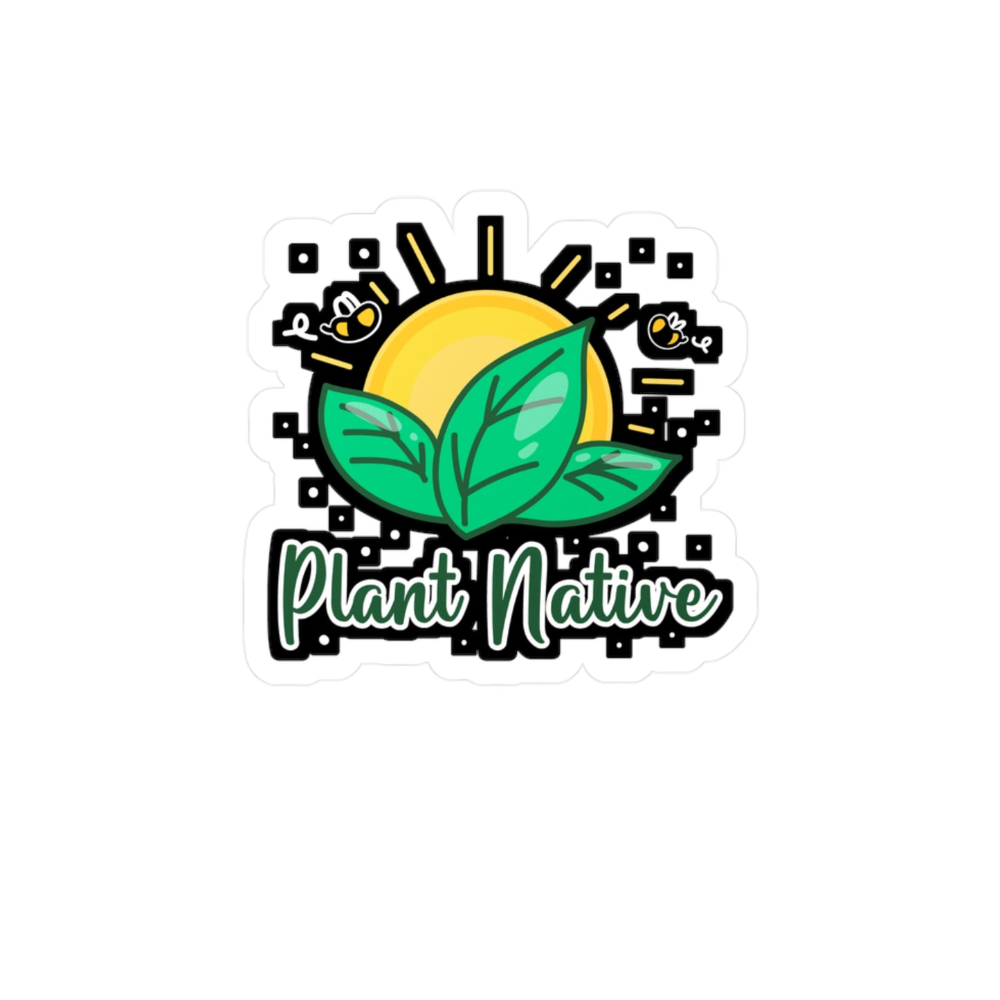 Plant Native - Gardening Sticker for Laptop Sticker. Water Bottle Sticker, Vinyl Greenhouse Decal - Gardening Gift