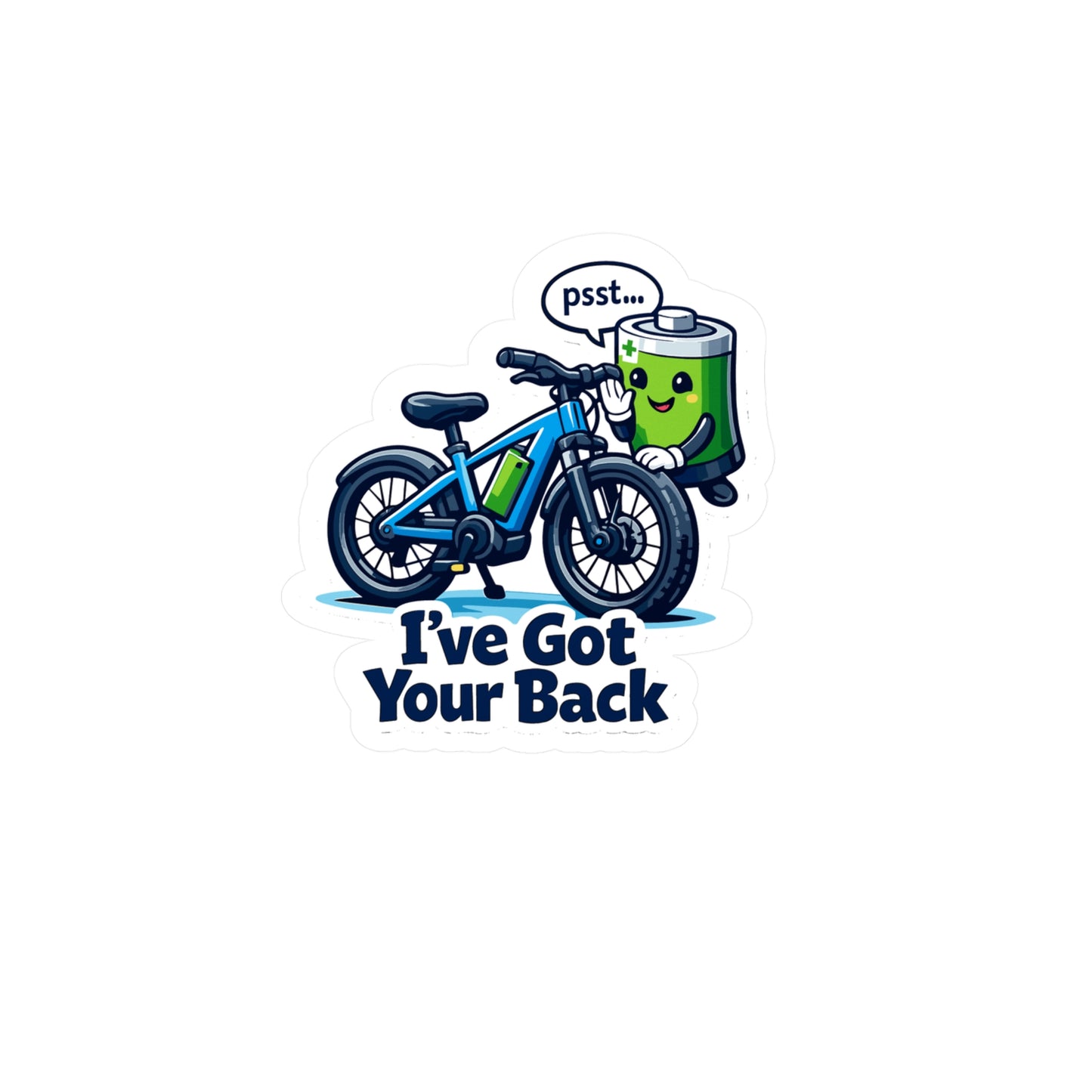 E-Bike Sticker I’ve Got Your Back | Electric Bike Decals for E Cycling E Cyclist Fans, Waterproof Vinyl for Laptop or Water Bottle