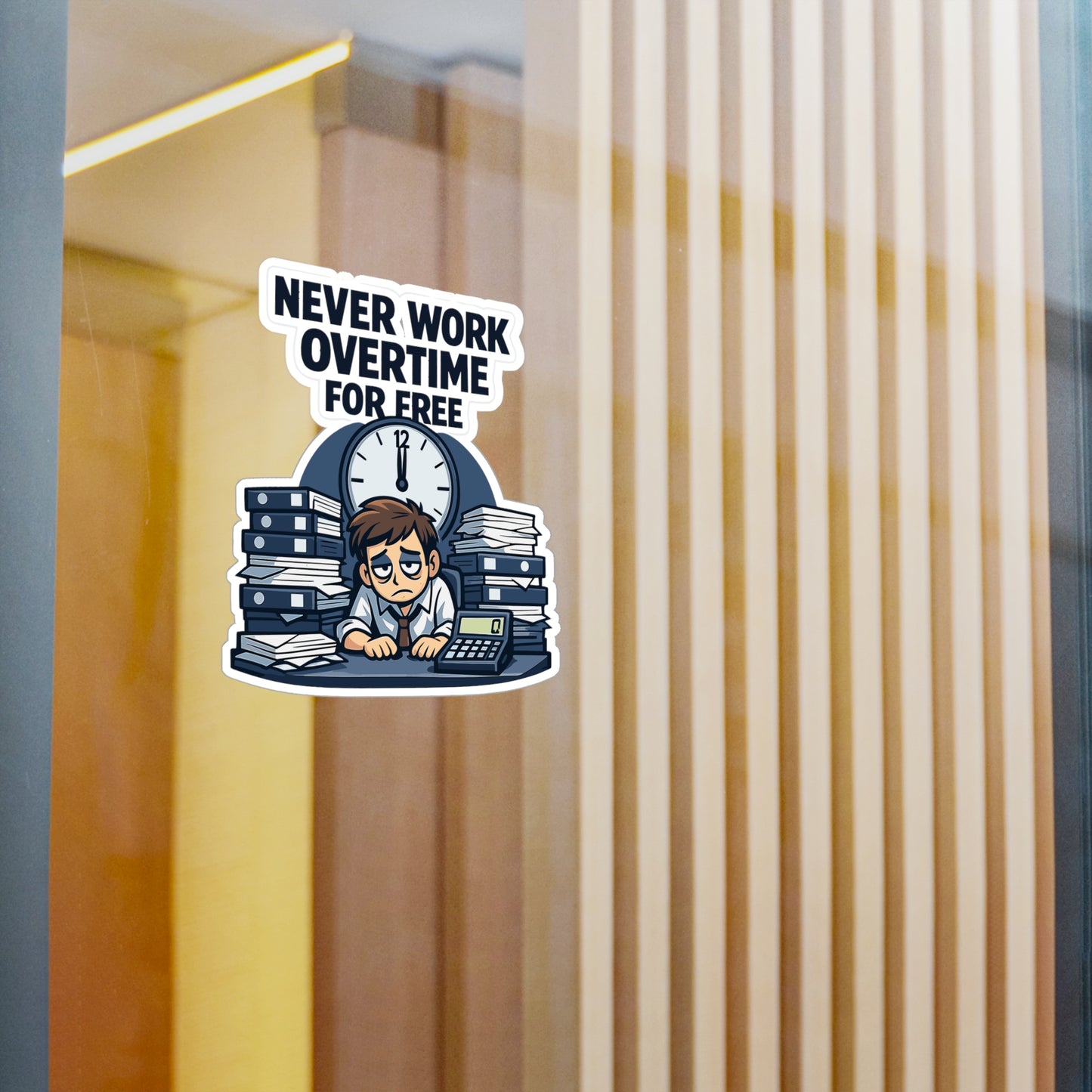 Accountant Sticker Never Work Overtime For Free Funny Spreadsheet Balance Amortization Vinyl sticker decals for Laptop Water Bottle Waterproof