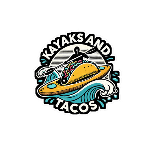 Kayaks And Tacos - Kayak Sticker for Car Window Laptop Sticker. Water Bottle Sticker, Vinyl Taocs Decal, Kayaking Sticker - Kayak Gift