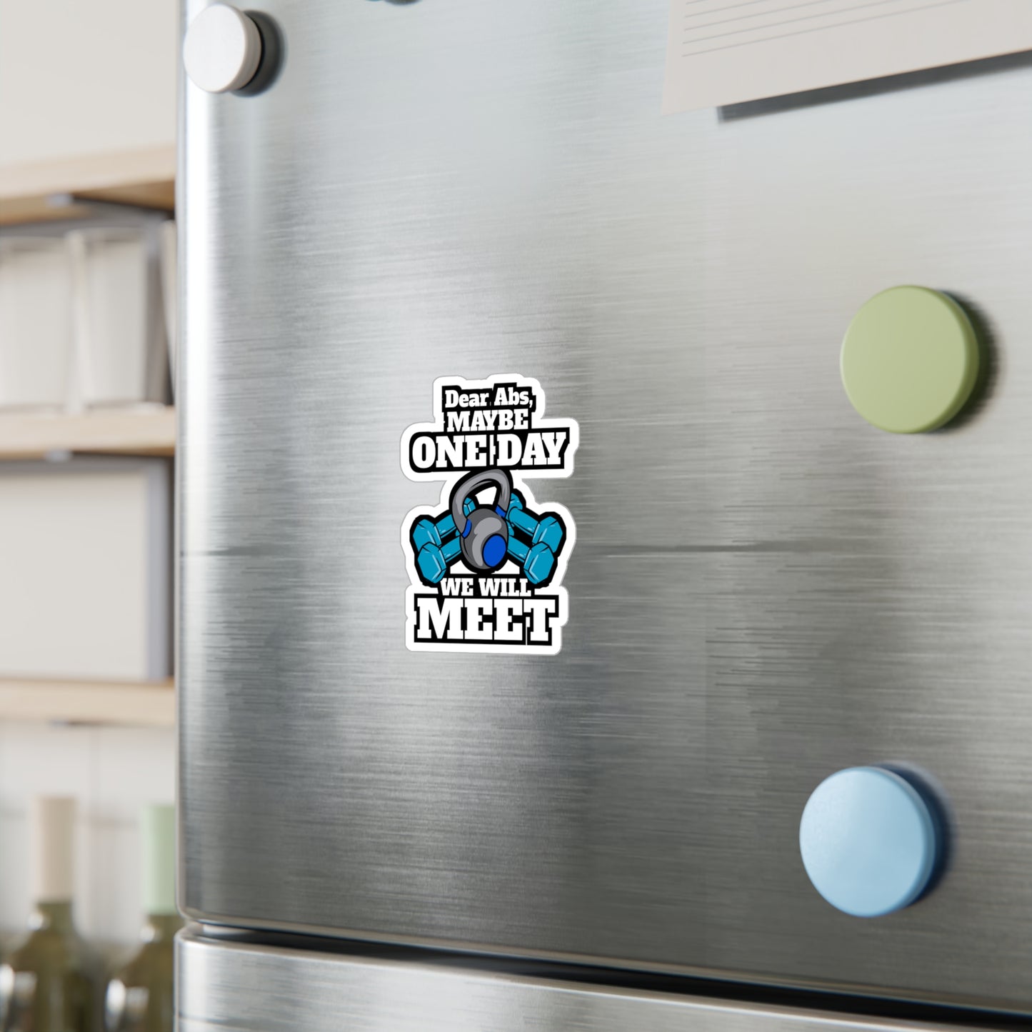 Dear Abs Maybe One Day We Will Meet Gym Workout | Workout Sticker | Cardio Decals | Workout Gift
