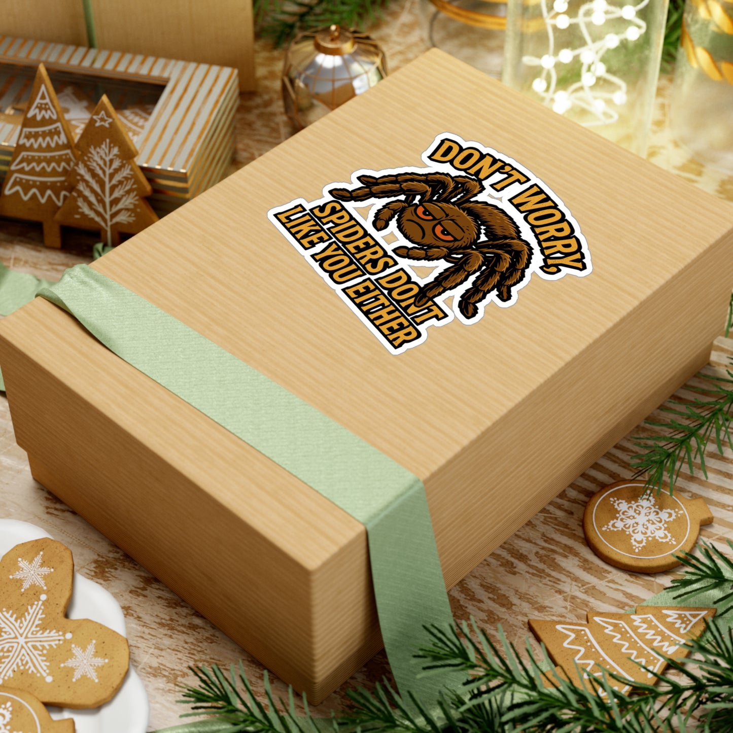 Don't Worry Spiders Don't Like You Either – Spider Sticker for Laptop, Water Bottle, Vinyl Tarantula Decal, Gift, Creepy Crawly Decor