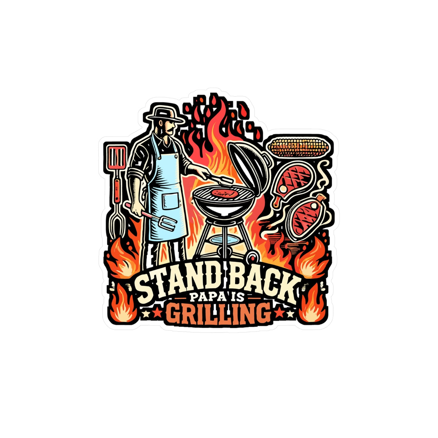 Stand Back Papa Is Grilling – BBQ Sticker for Grill, Laptop or Water Bottle | Funny Steak Lover Gift