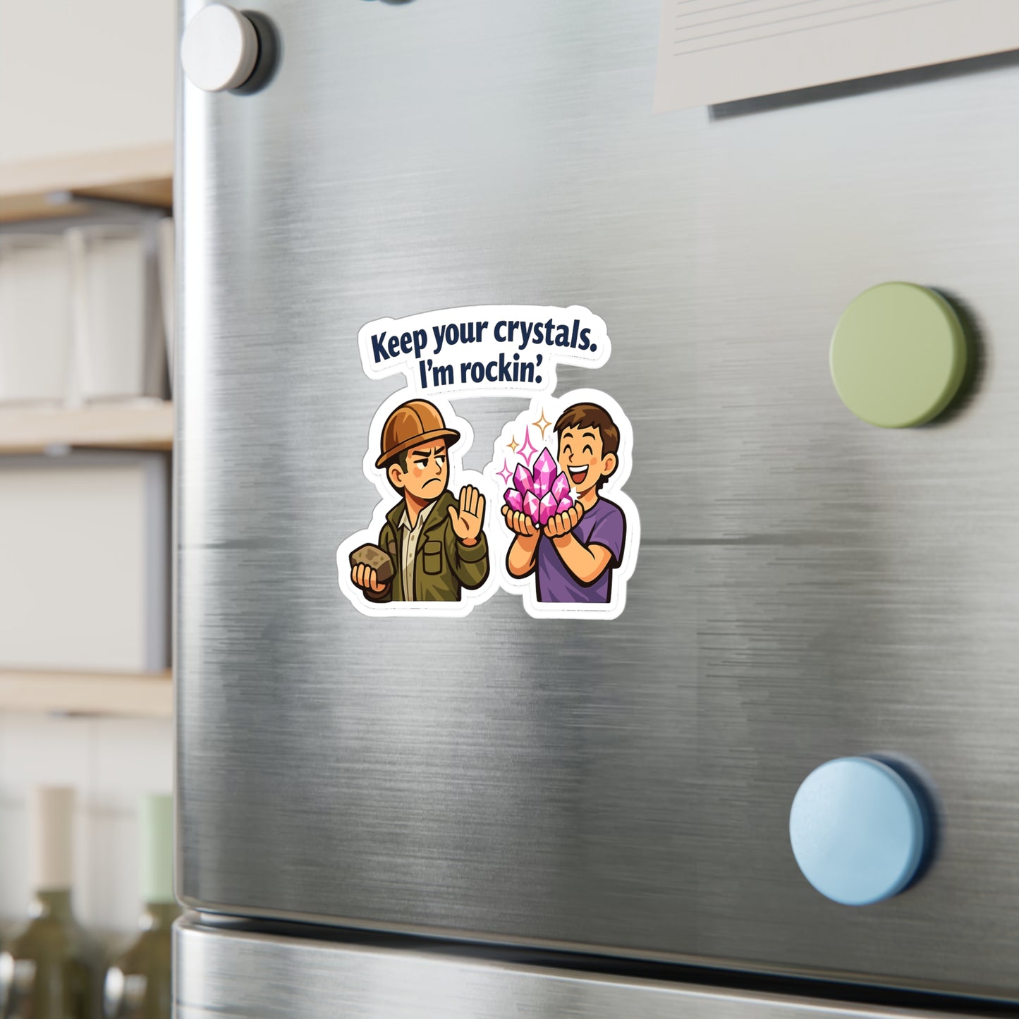 Geologie Sticker "Keep your crystals. I'm rockin'" – Funny geology rocks minerals tectonics decals, waterproof vinyl sticker for laptop water bottle