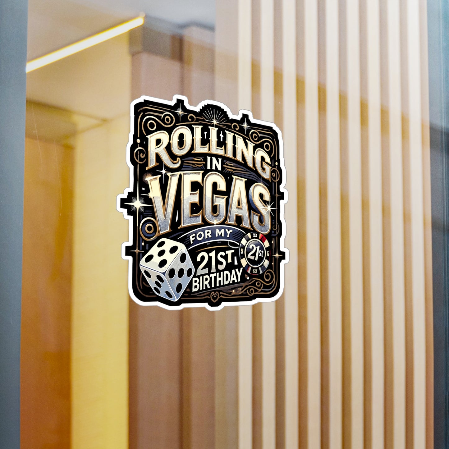 Rolling In Vegas For My 21st Birthday - Vegas Sticker for Laptop Sticker. Water Bottle Sticker, Vinyl 21st birthday Decal - Vegas Gift