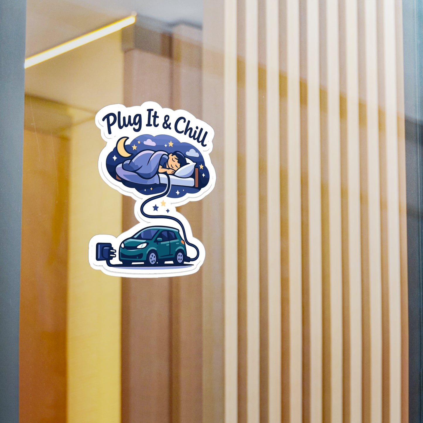 Electric Car Sticker Plug It & Chill – Waterproof Vinyl Decals for Electric Vehicle, Rechargeable Battery, Laptop or Water Bottle