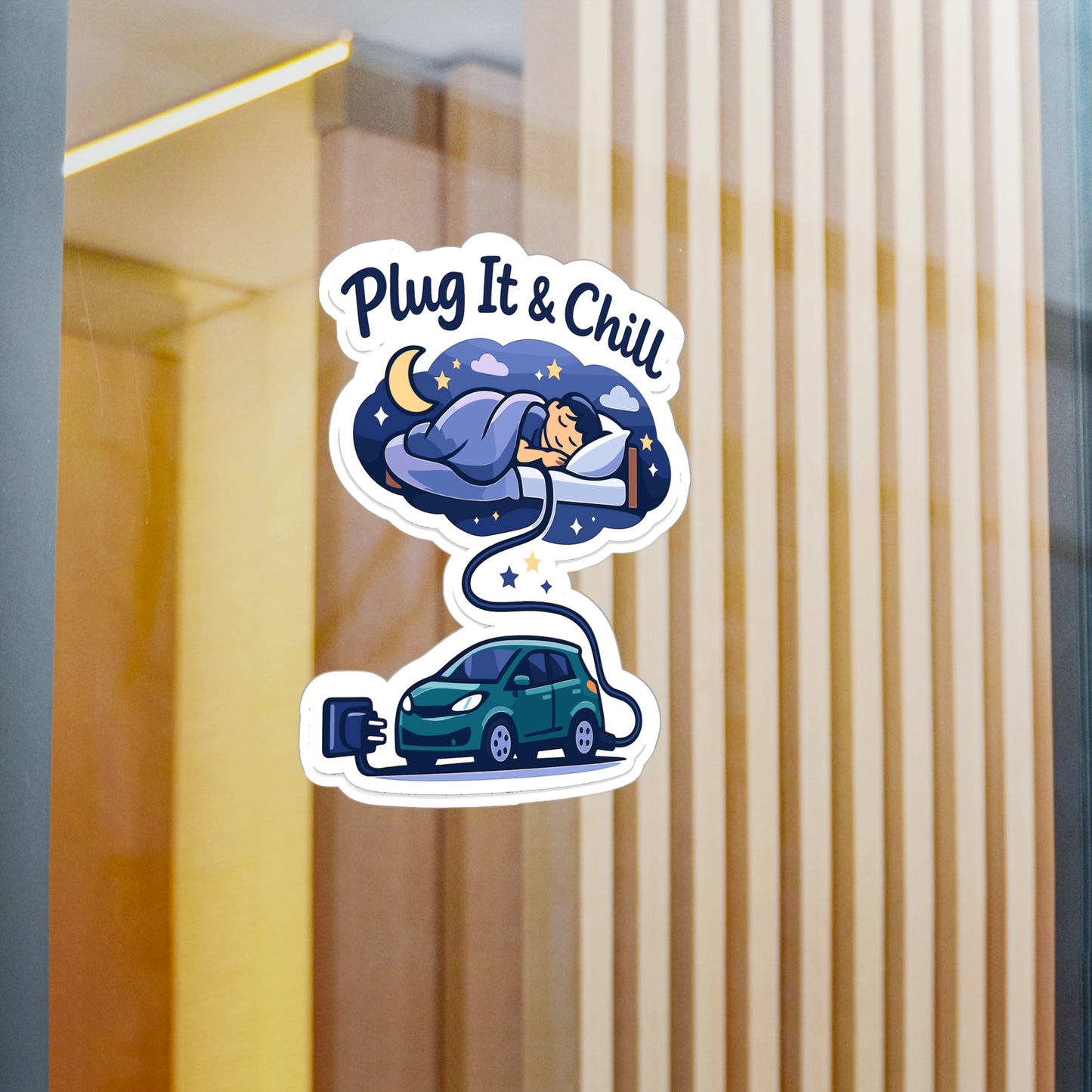 Electric Car Sticker Plug It & Chill – Waterproof Vinyl Decals for Electric Vehicle, Rechargeable Battery, Laptop or Water Bottle