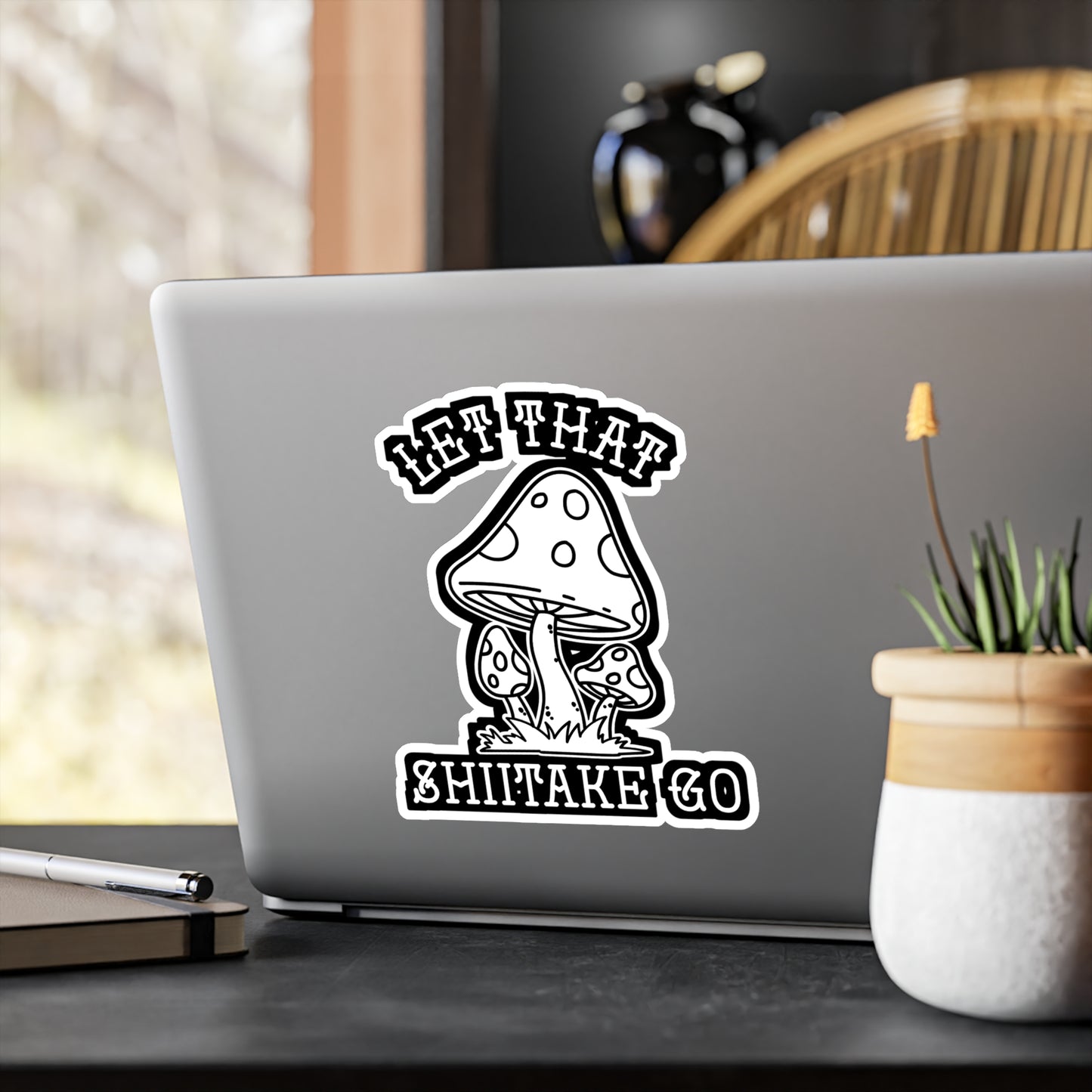 Let That Shiitake Go - Mushroom-hunting Sticker for Laptop Sticker. Water Bottle Sticker, Vinyl Morel Decal - Mushroom-hunting Gift