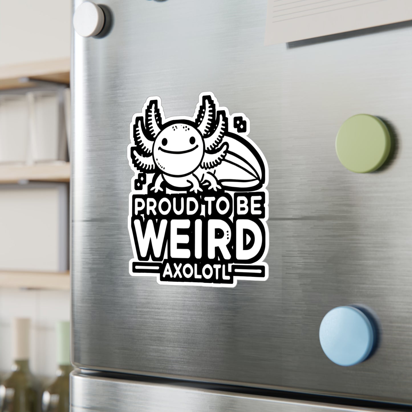 Proud To Be Weird Axolotl - Axolotl Sticker for Laptop Sticker. Water Bottle Sticker, Vinyl Salamander Decal - Axolotl Gift