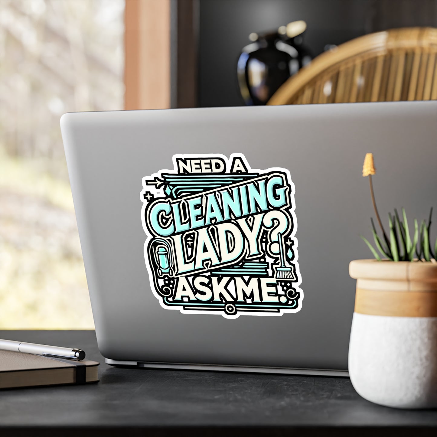 Need A Cleaning Lady? Ask Me – Housekeeping Vinyl Sticker for Laptop or Water Bottle | Funny Housekeeper Gift Decal