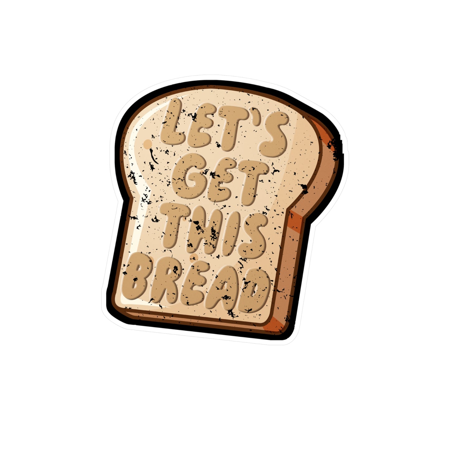 Let's Get This Bread - Baking Sticker for Laptop Sticker. Water Bottle Sticker, Vinyl Cake-decorator Decal - Baking Gift