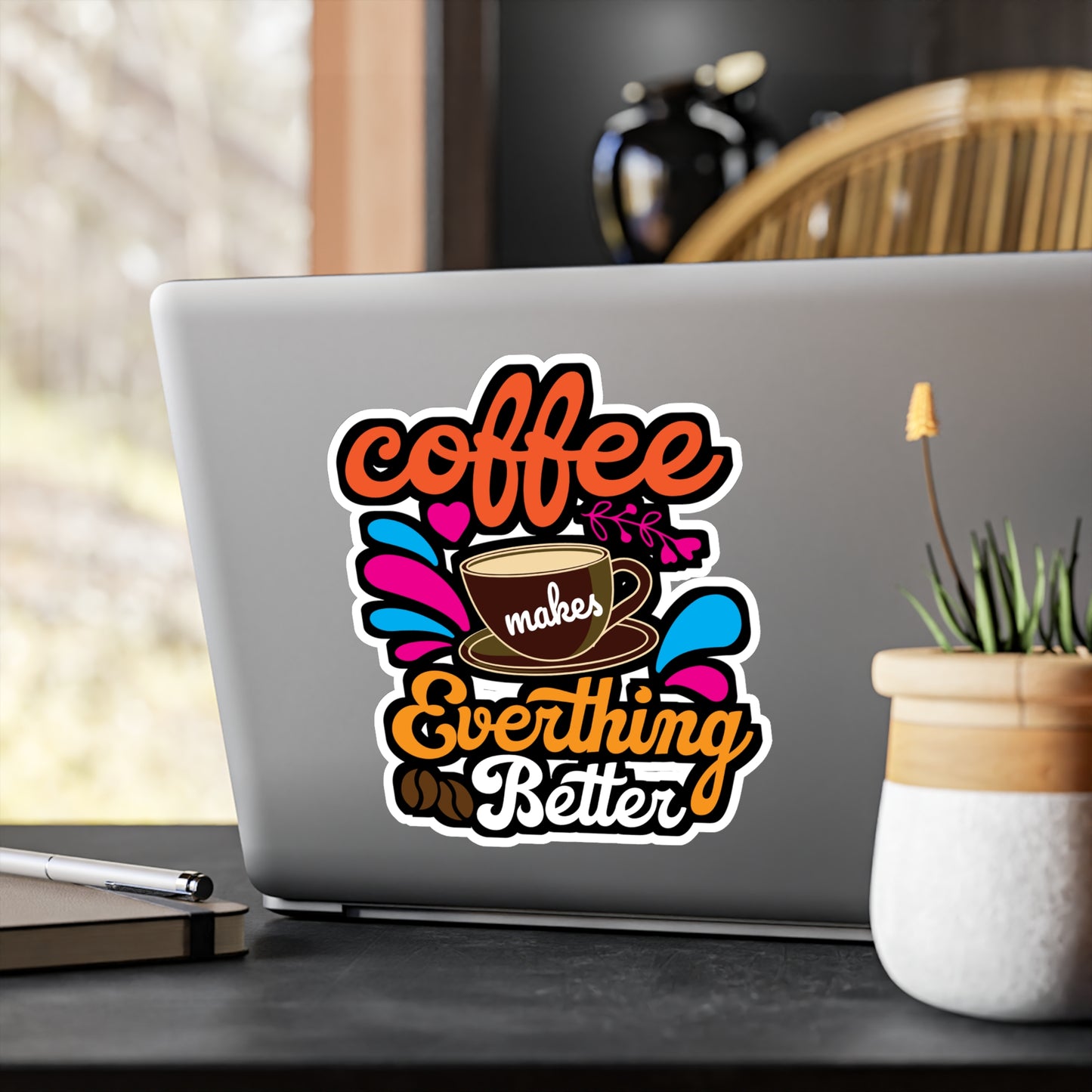 Coffee Makes Everything Better - Coffee Sticker for Laptop Sticker. Water Bottle Sticker, Vinyl Cappuccino Decal - Coffee Gift