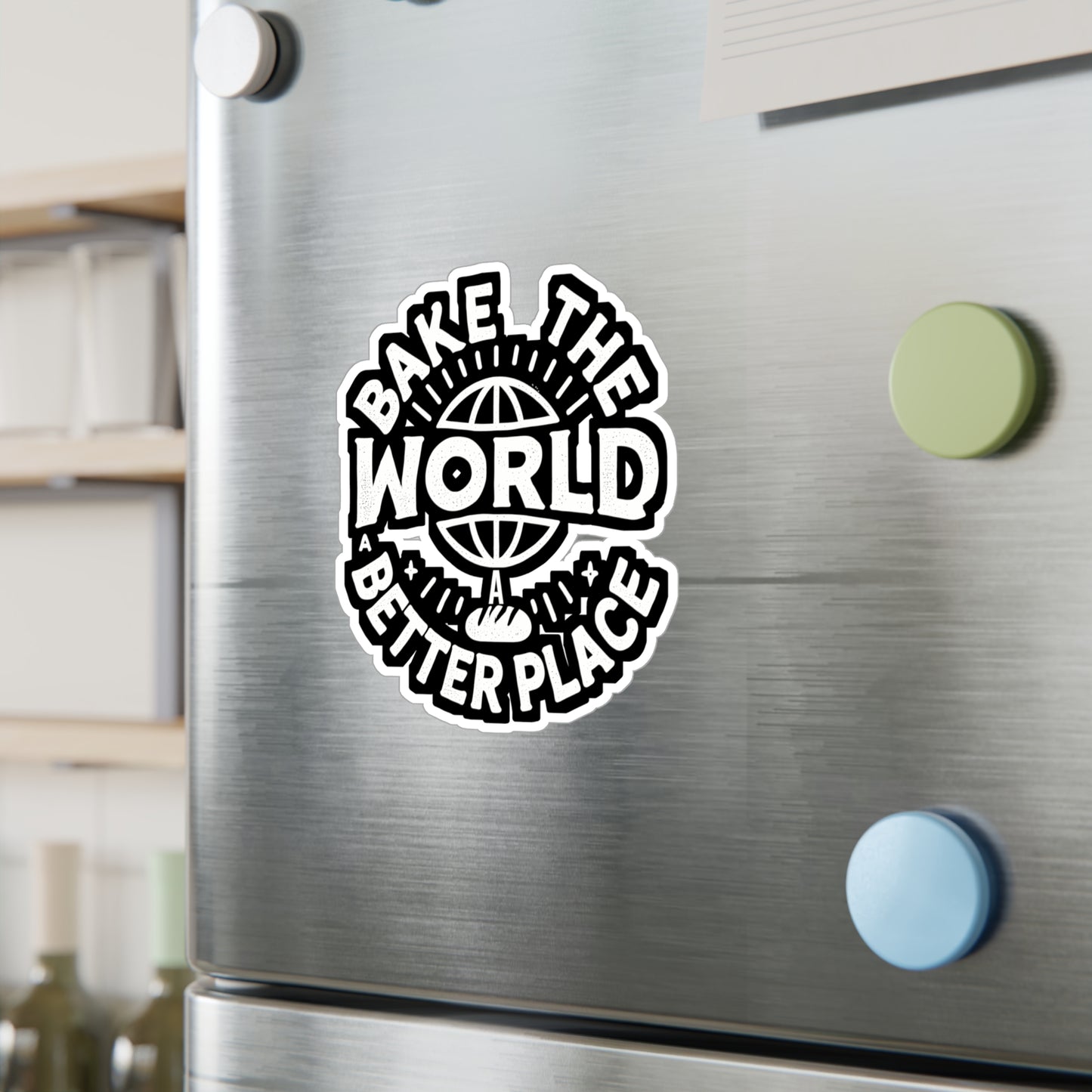 Bake The World A Better Place - Baking Sticker for Laptop Sticker. Water Bottle Sticker, Vinyl Baker Decal - Baking Gift