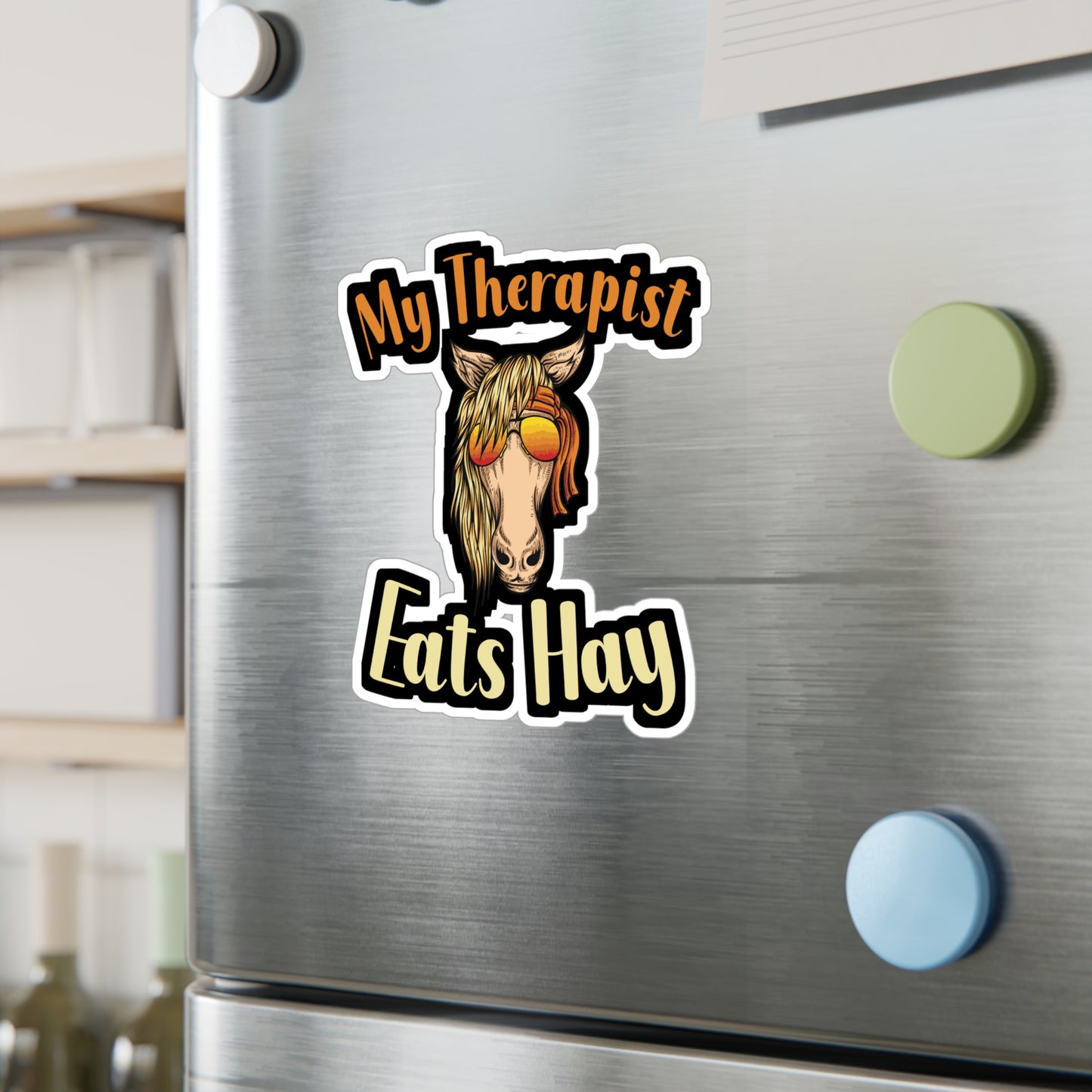 My Therapist Eats Hay - Horse Sticker for Wall, Laptop, Window, Truck, Car Horse Gift Vinyl Barn Decal Sticker