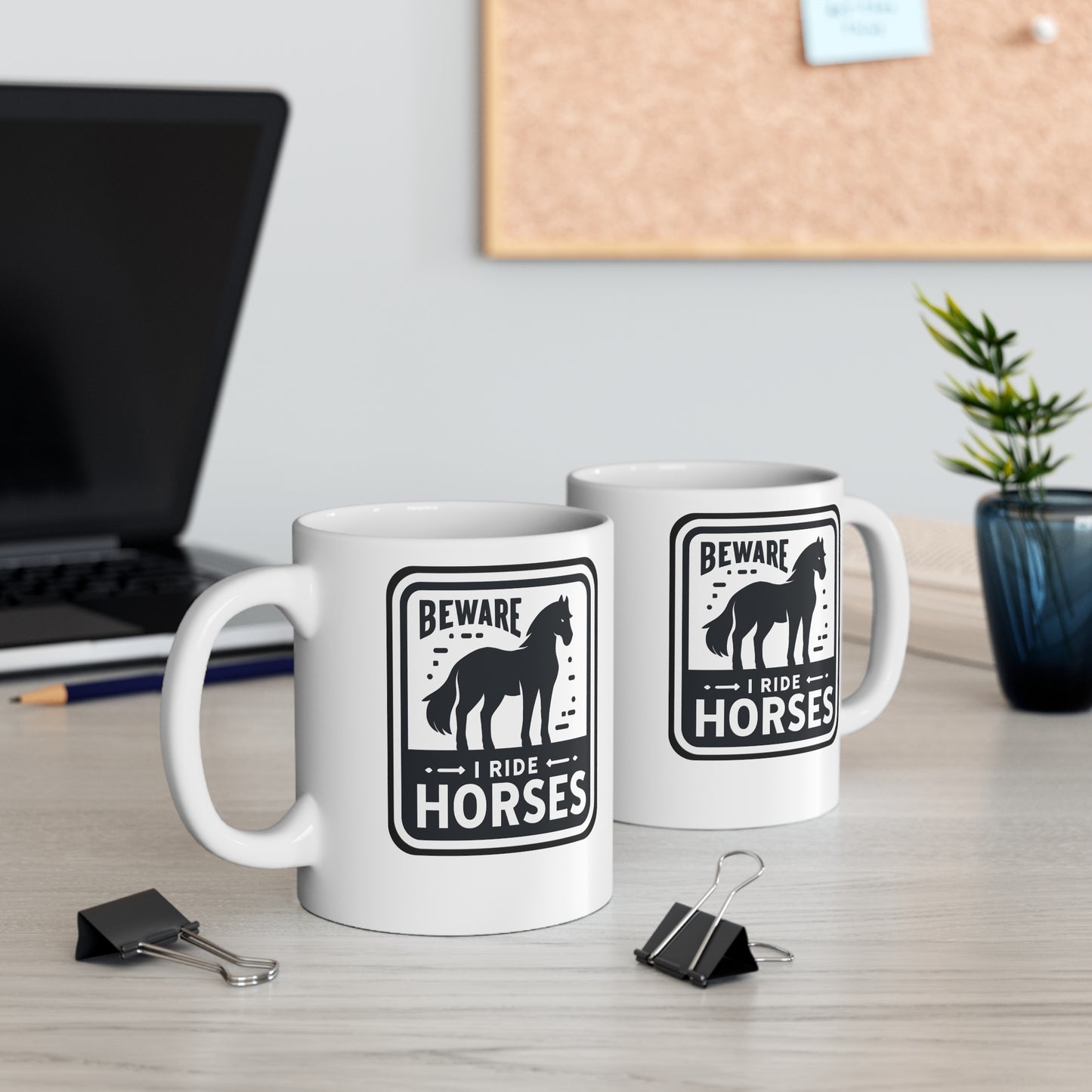 Beware I Ride Horses - Horse Mug for Coffee 11oz. Horse Cup, White ceramic, Pasture Mug, Neigh Tea Cup - Horse Gift