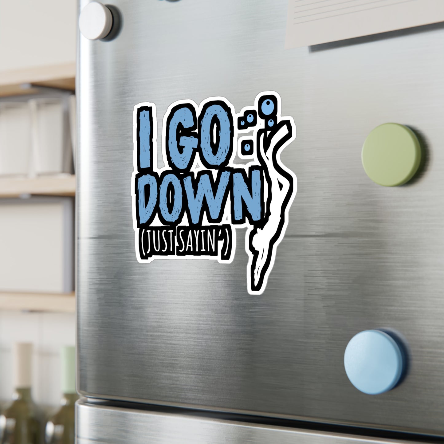 I Go Down - Diver Sticker for Car Window Laptop Sticker. Water Bottle Sticker, Vinyl Scuba-diving Decal, Scuba-diver Sticker - Diver Gift
