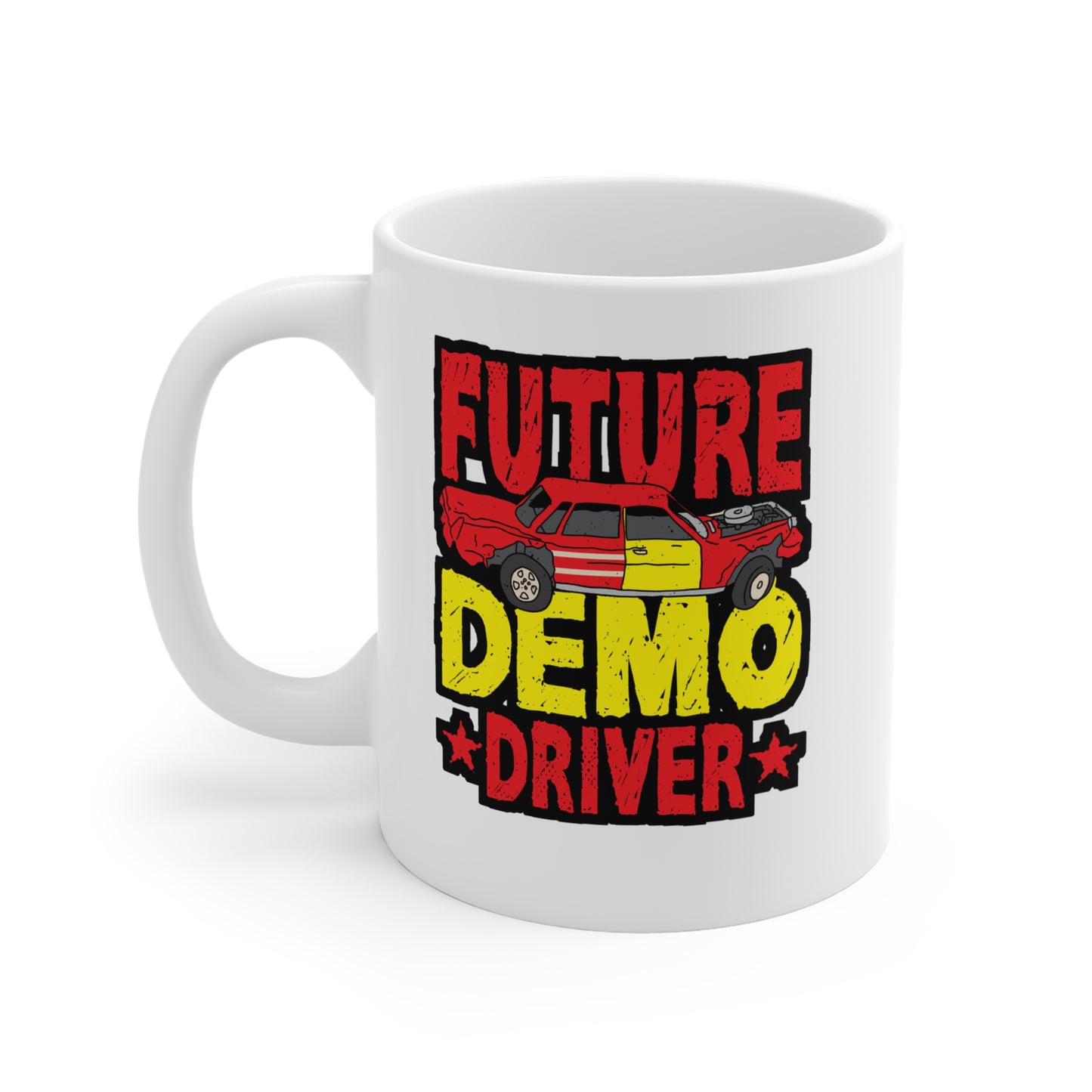 Future Demo Driver Demolition Derby - Demolition Mug for Coffee 11oz. Demolition Cup, White ceramic, Derby Mug - Demolition Gift