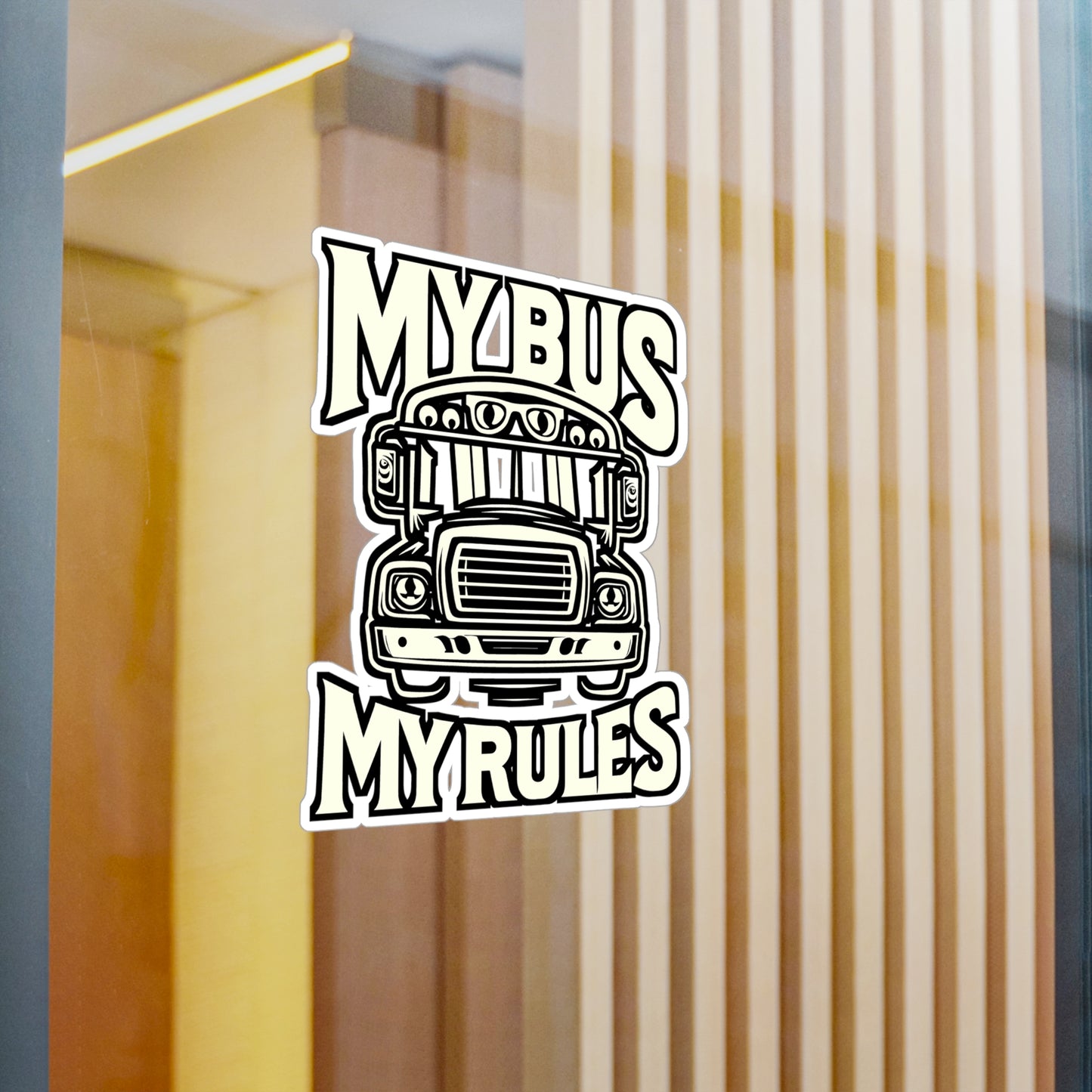 My Bus My Rules – School Bus Vinyl Sticker for Laptop & Water Bottle | Funny Driver Gift Decal