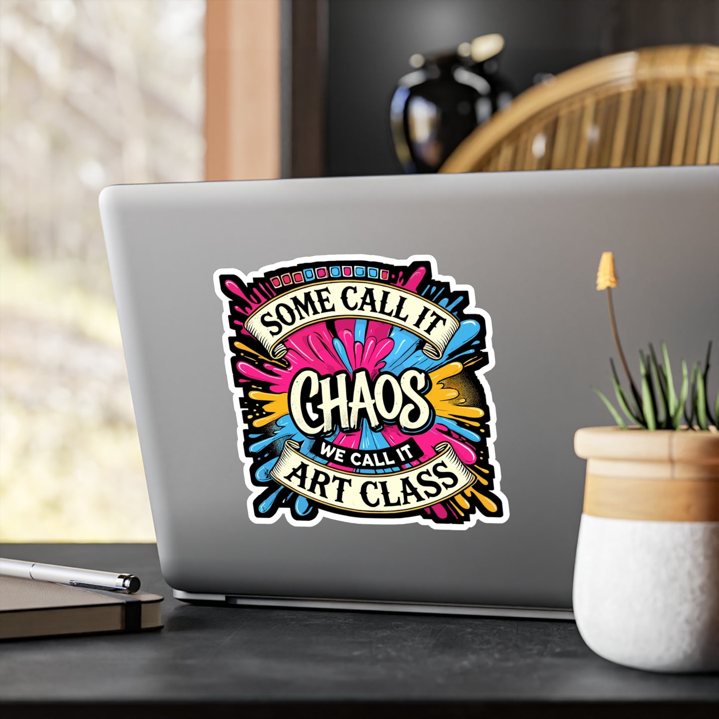 Some Call It Chaos We Call It Art Class - Art class Sticker for Laptop Sticker. Water Bottle Sticker, Vinyl Creative chaos Decal - Art class Gift