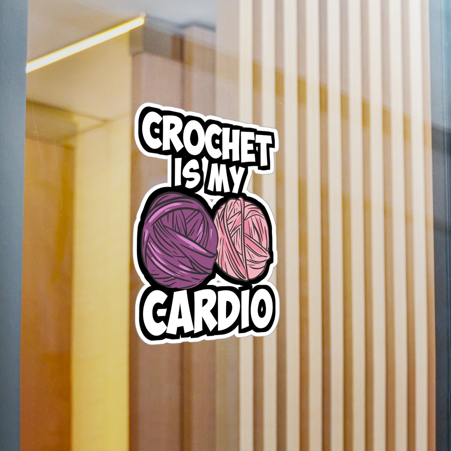 Crochet Is My Cardio - Crocheting Sticker for Laptop Sticker. Water Bottle Sticker, Vinyl Knitting Decal - Crocheting Gift