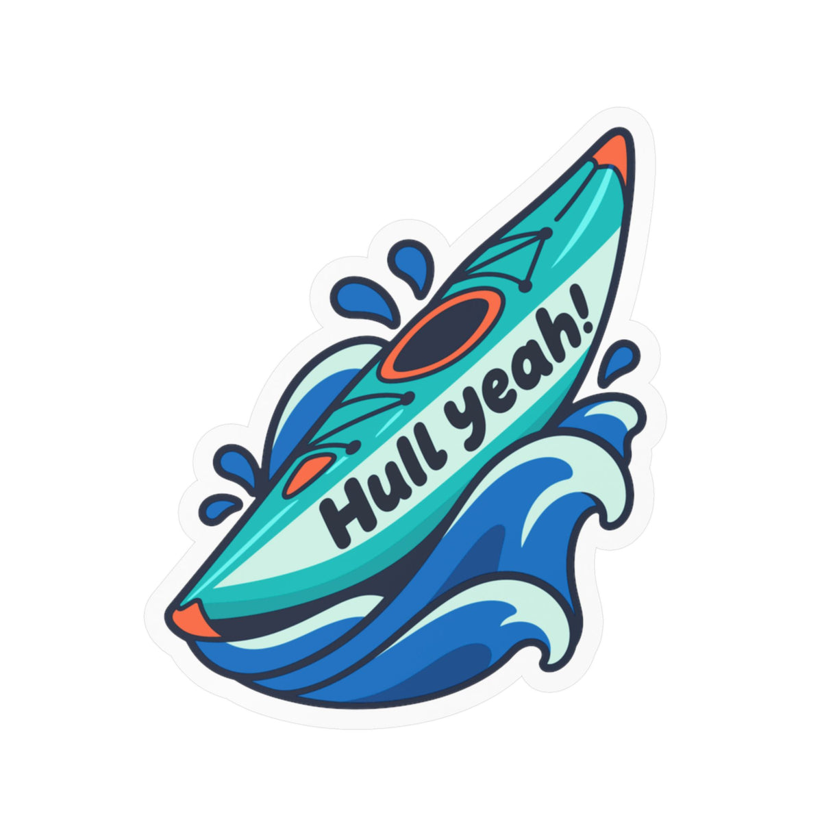 Kayak Sticker Hull Yeah – Funny Kayaking Decals for Kayakers and Rowing Fans, Laptop or Water Bottle
