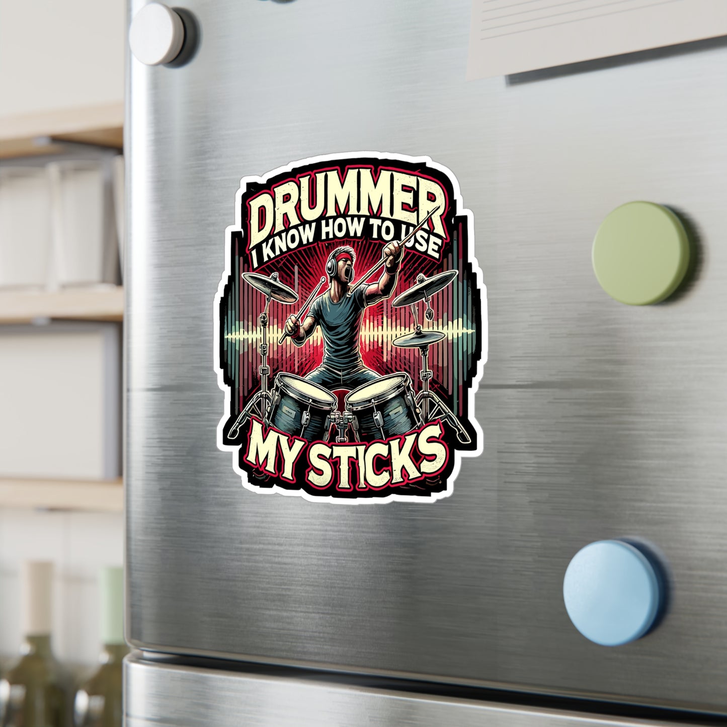 Drummer I Know How To Use My Sticks - Drummer Sticker for Laptop Sticker. Water Bottle Sticker, Vinyl Music Decal - Drummer Gift