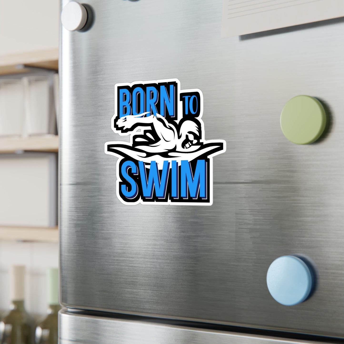 Born To Swim - Swimming Sticker for Wall, Laptop, Window, Truck, Car Swimming Gift Vinyl Swimmer Decal Sticker