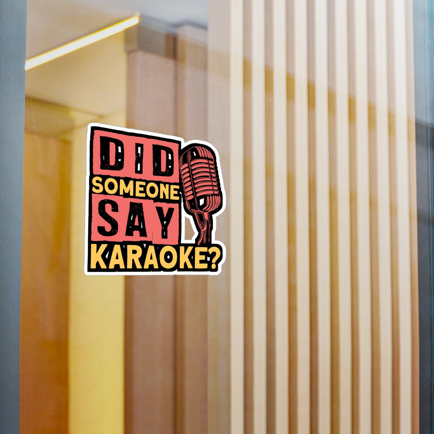 Did Someone Say Karaoke - Karaoke Sticker for Laptop Sticker. Water Bottle Sticker, Vinyl Karaoke party Decal - Karaoke Gift