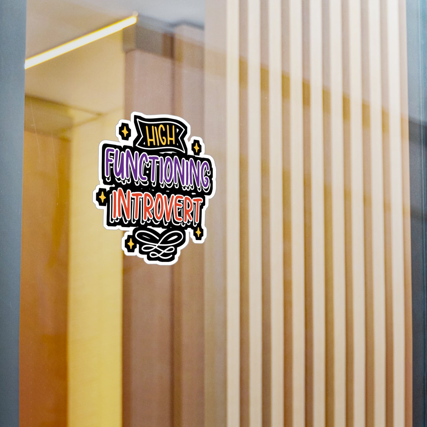 High Functioning Introvert - Introvert Sticker for Laptop Sticker. Water Bottle Sticker, Vinyl Antisocial Decal - Introvert Gift